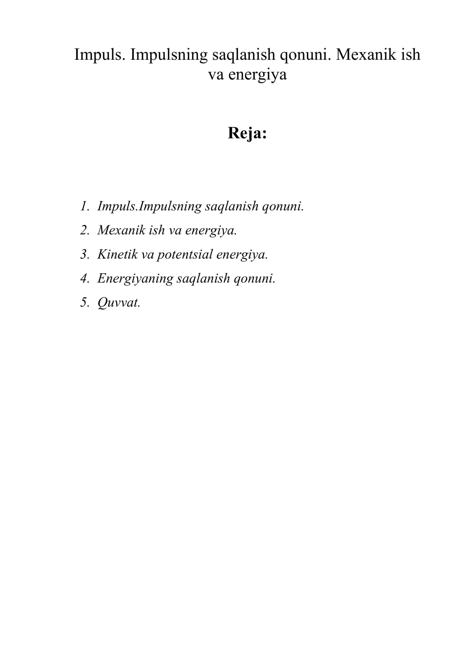 Impuls. Impulsning saqlanish qonuni. Mеxanik ish va enеrgiya 1