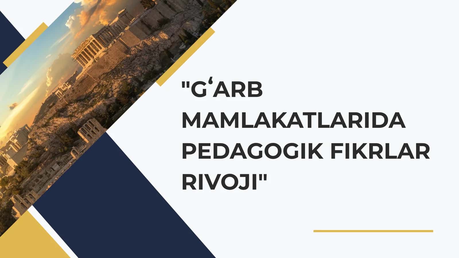 g'arb mamlakatlarida pedagogik fikrlar rivoji 1