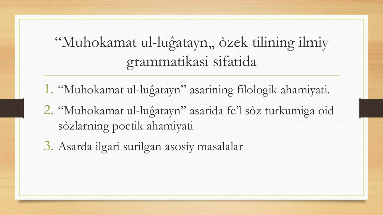 “Muhokamat ul-luĝatayn,, òzek tilining ilmiy grammatikasi sifatida 1