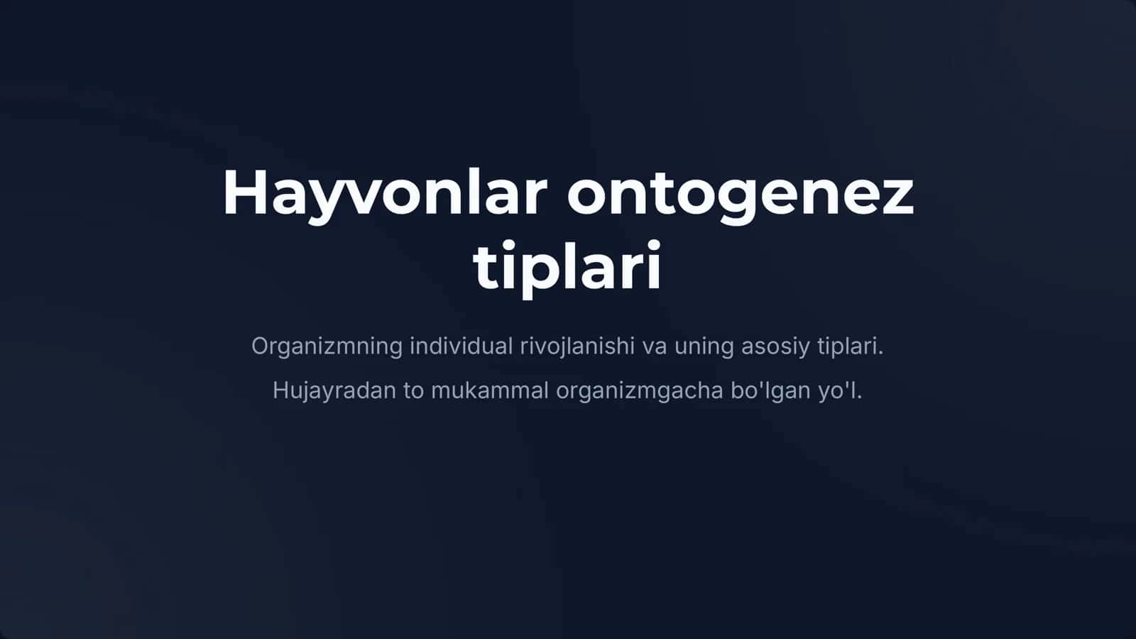 Hayvonlar ontogenez tiplari 1