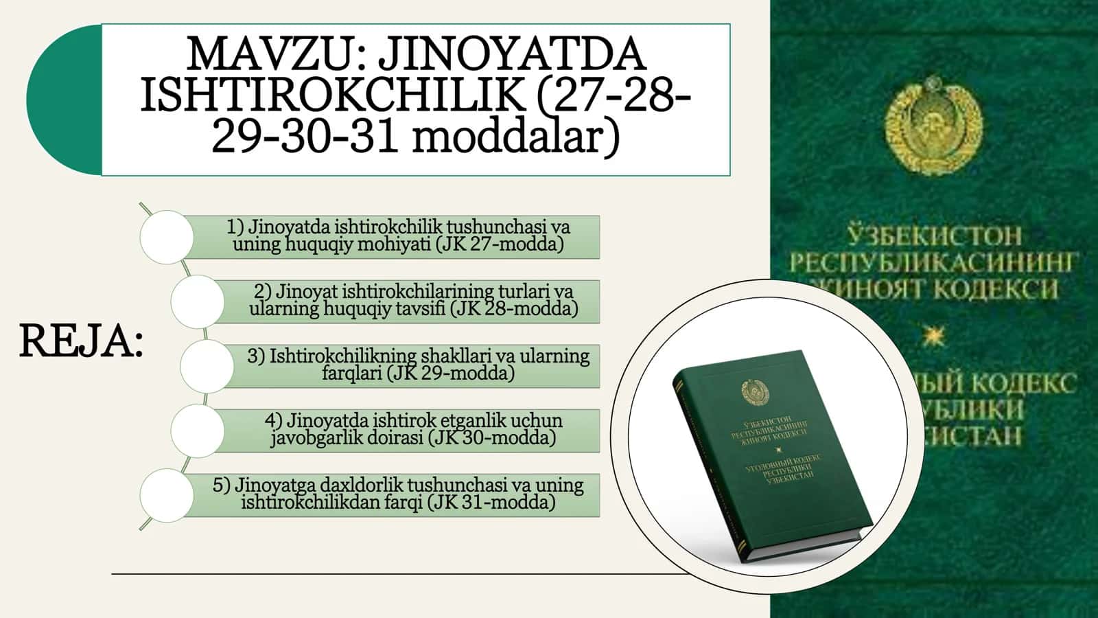 JINOYATDA ISHTIROKCHILIK (27-28- 29-30-31 moddalar) 1