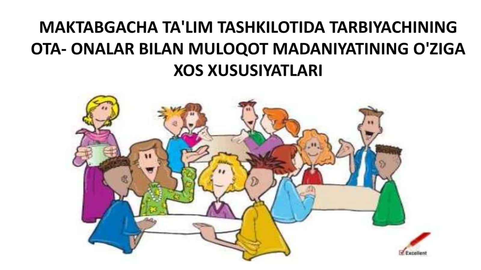 Ta'lim Tashkilotida Tarbiyachining Ota-Onalar Bilan Muloqot Madaniyati 1