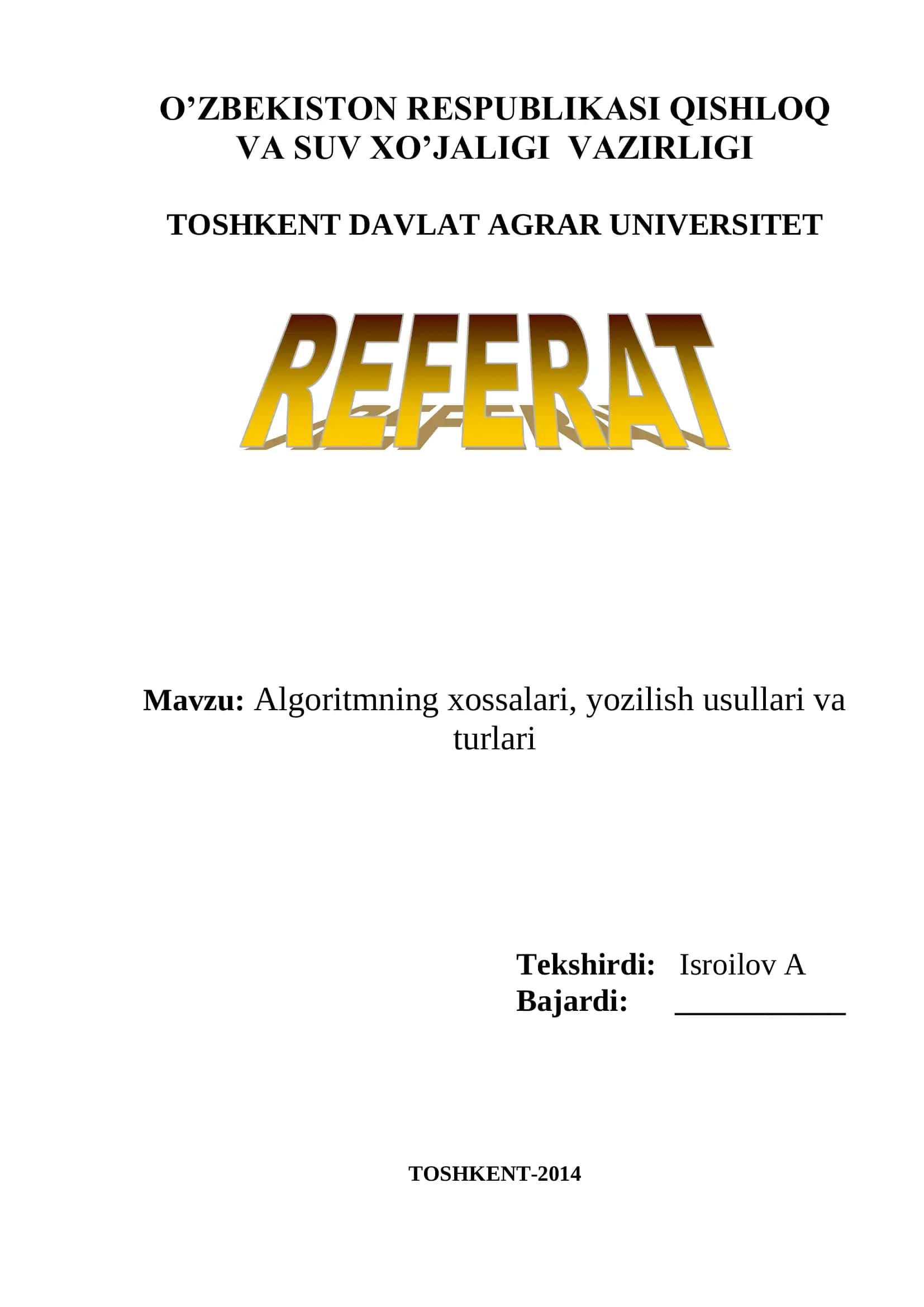 Algoritmning xossalari, yozilish usullari va turlari 1