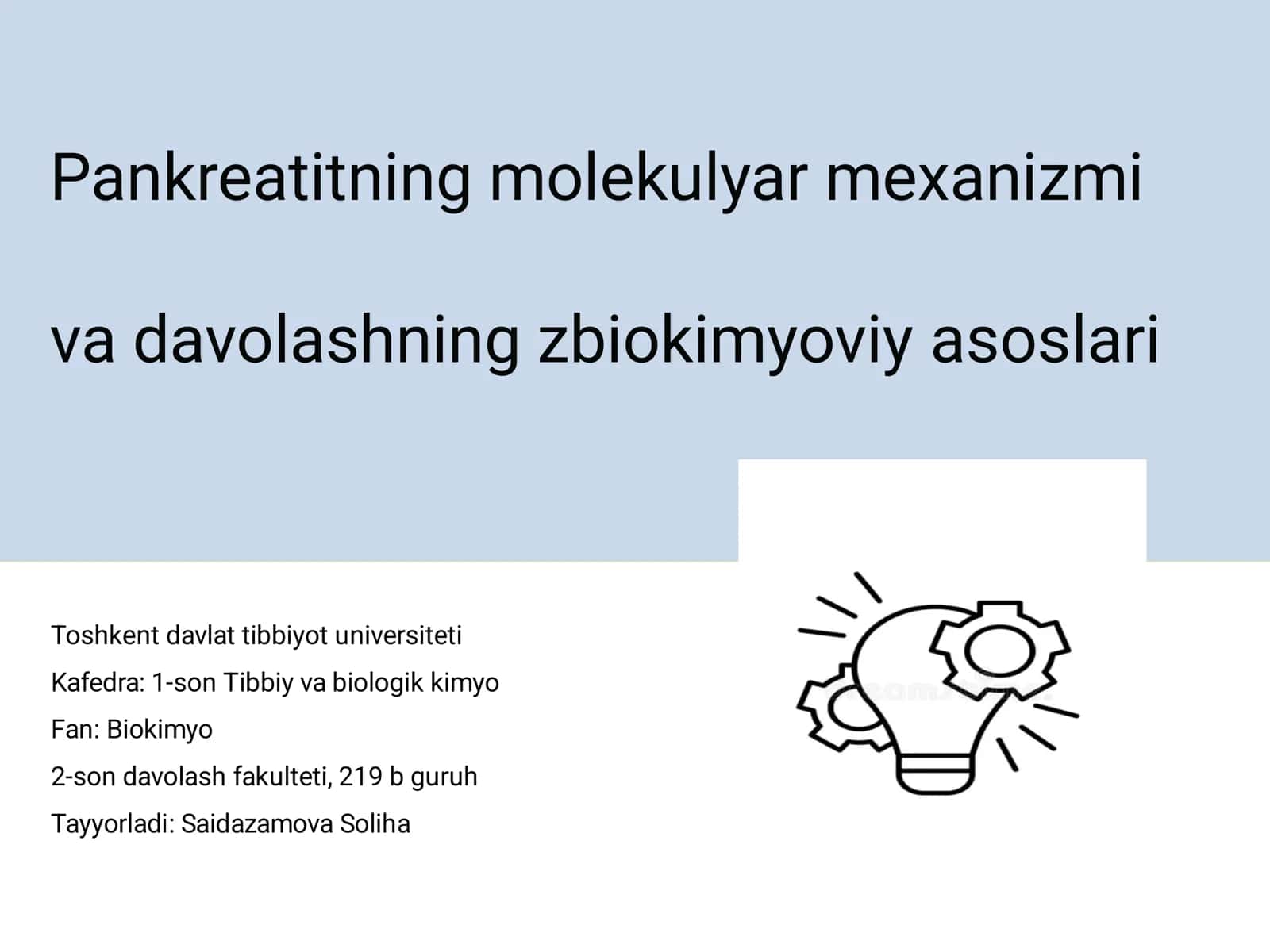 Pankreatitning molekulyar mexanizmi va davolashning zbiokimyoviy asoslari 1