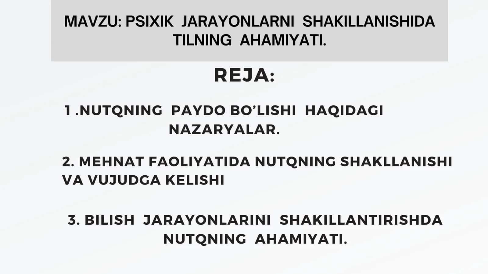 PSIXIK JARAYONLARNI SHAKILLANISHIDA TILNING AHAMIYATI. 1