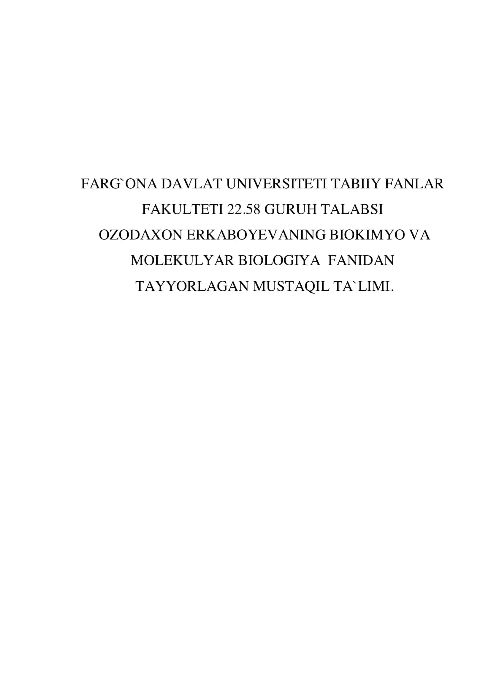Biokimyo va Molekulyar Biologiya Fanidagi Mustaqil Ta'lim 1