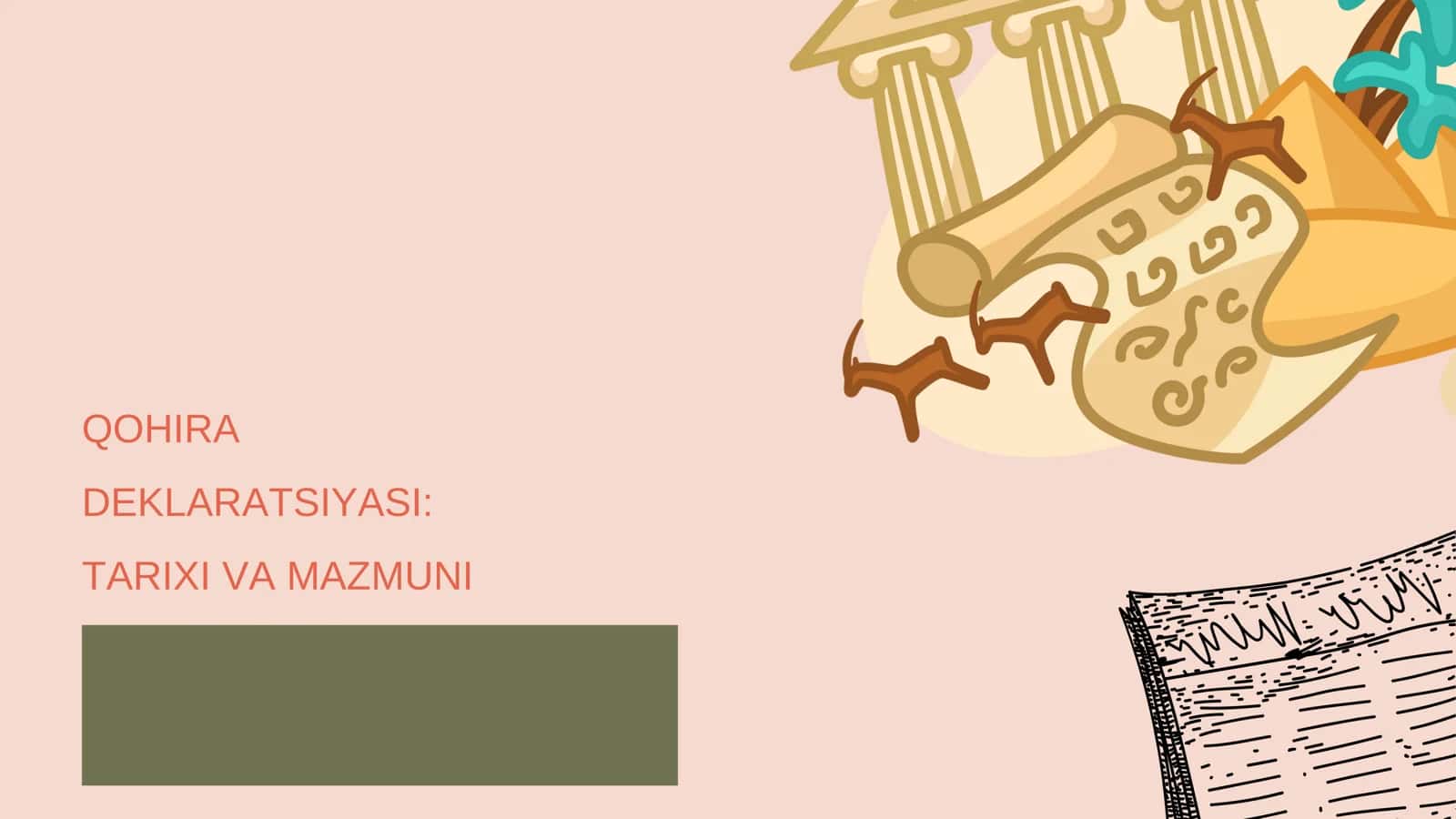 Qohira deklaratsiyasi tarixi va mazmuni 1