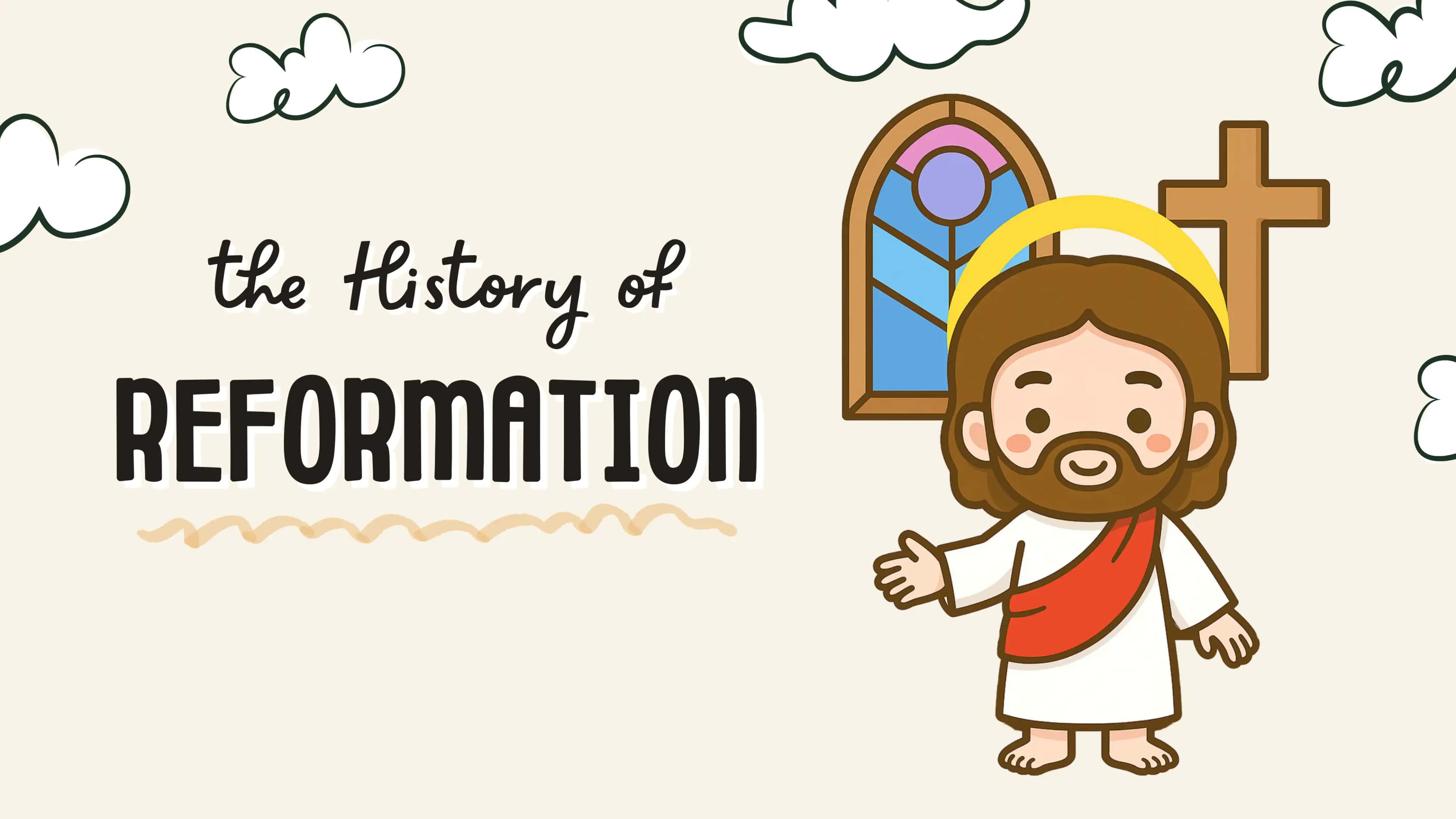 The history of Reformation 1