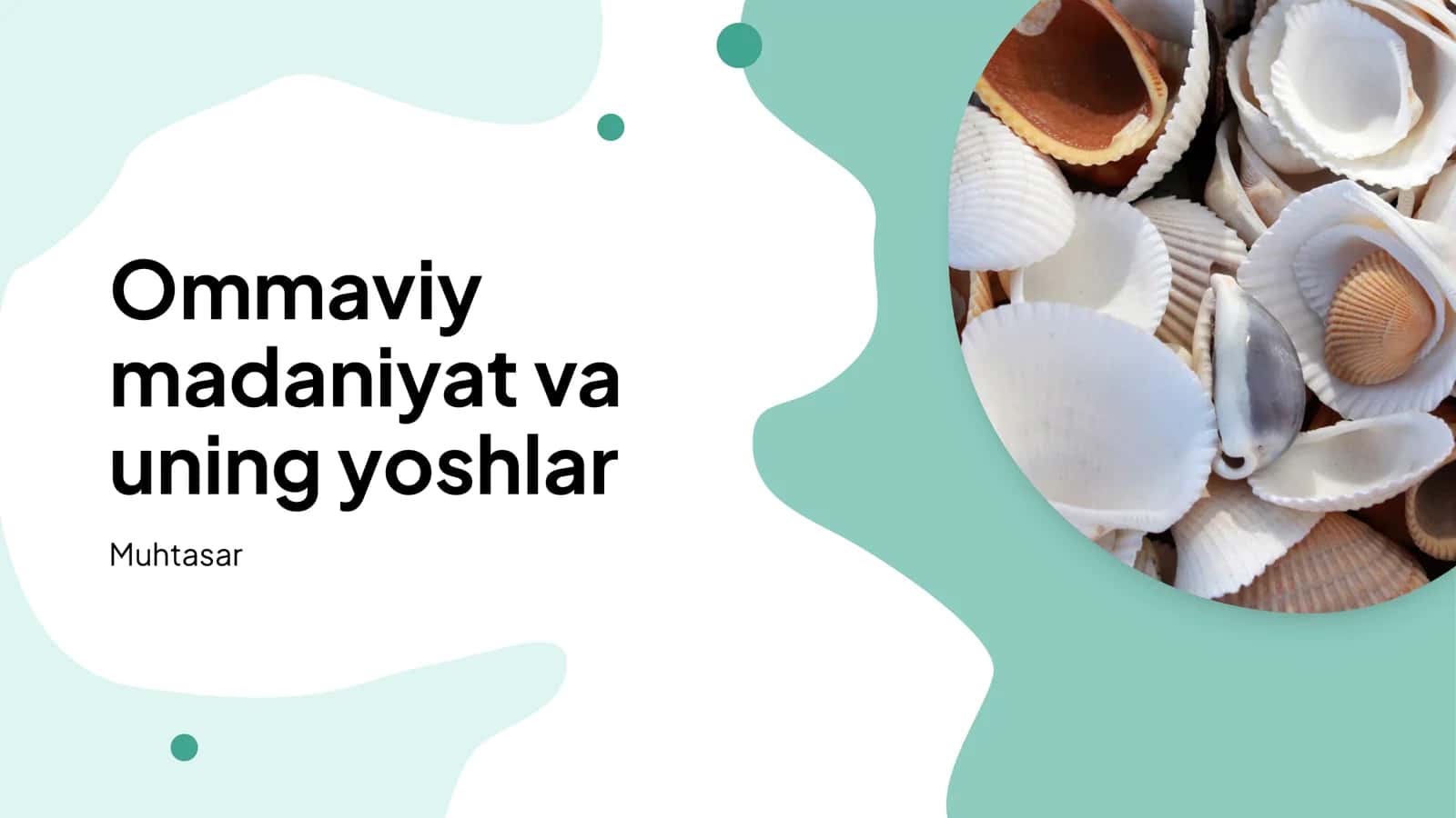 Ommaviy madaniyat va uning yoshlar 1