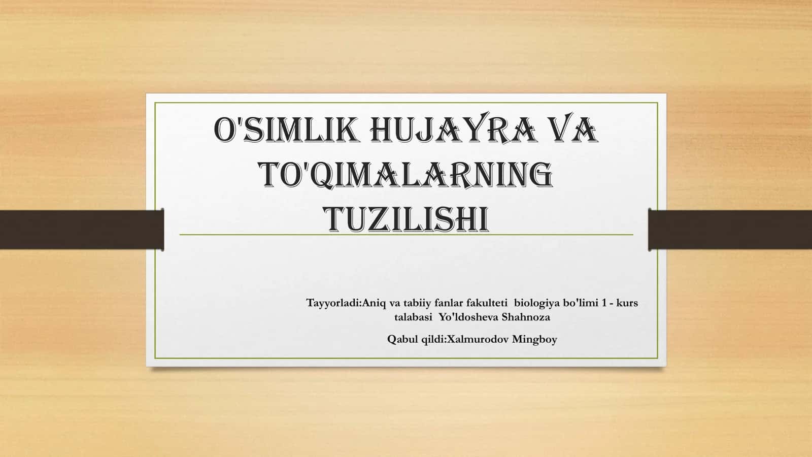 O‘simlik hujayra va to‘qimalarining tuzilishi 1