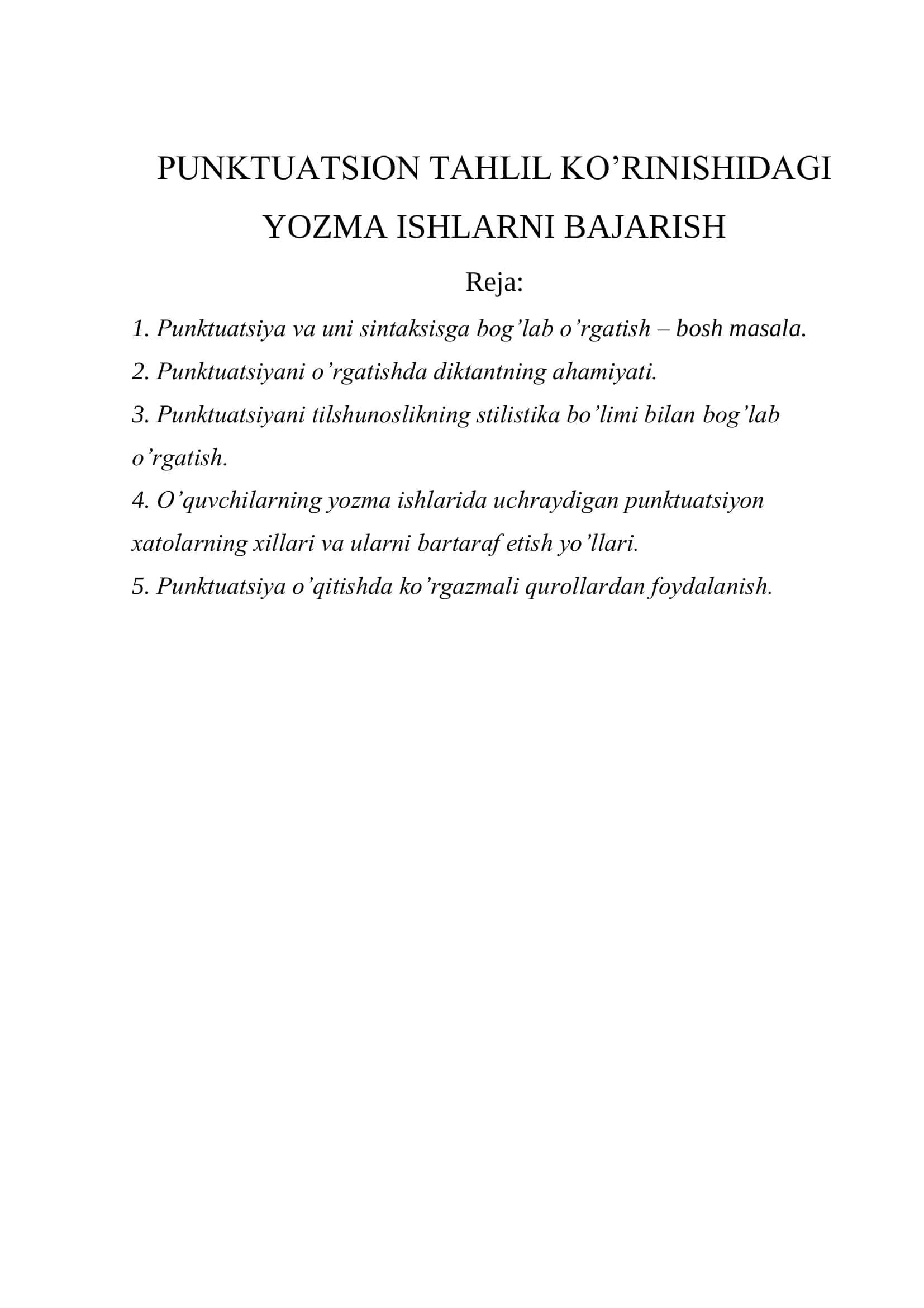 PUNKTUATSION TAHLIL KO’RINISHIDAGI YOZMA ISHLARNI BAJARISH 1
