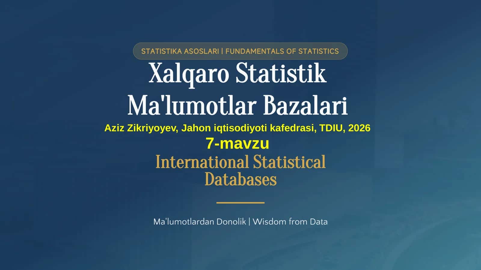 STATISTIKA ASOSLARI | FUNDAMENTALS OF STATISTICS 1