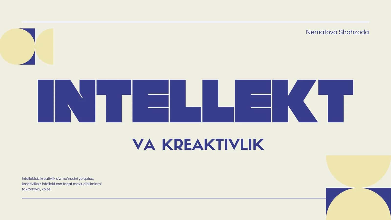 INTELLEKT VA KREAKTIVLIK 1