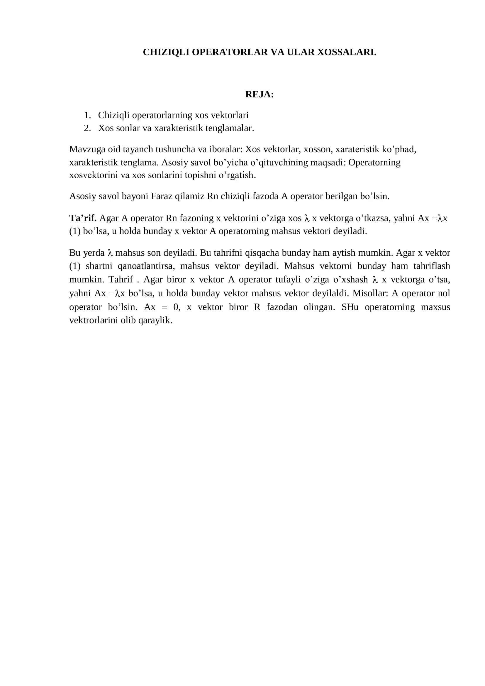 CHIZIQLI OPERATORLAR VA ULAR XOSSALARI. 1
