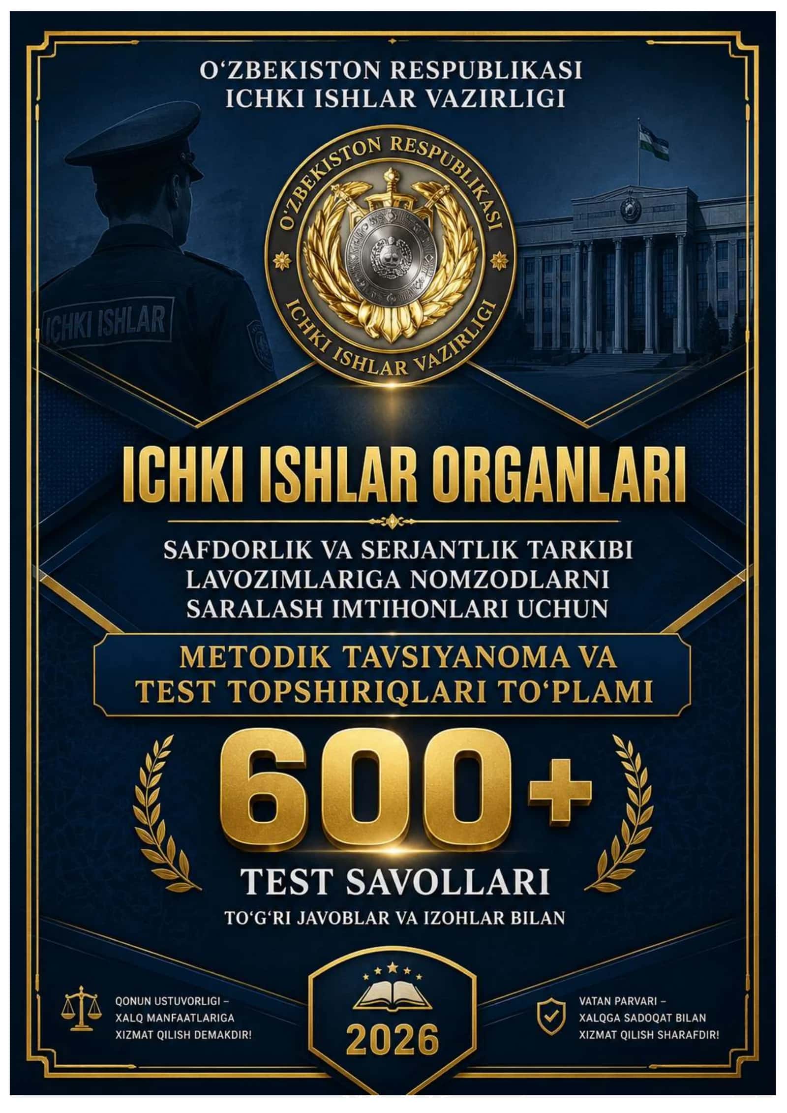 ICHKI ISHLAR ORGANLARI SAFDORLIK VA SERJANTLIK IMTIHONLARI TEST 600+ 2026 YIL 1