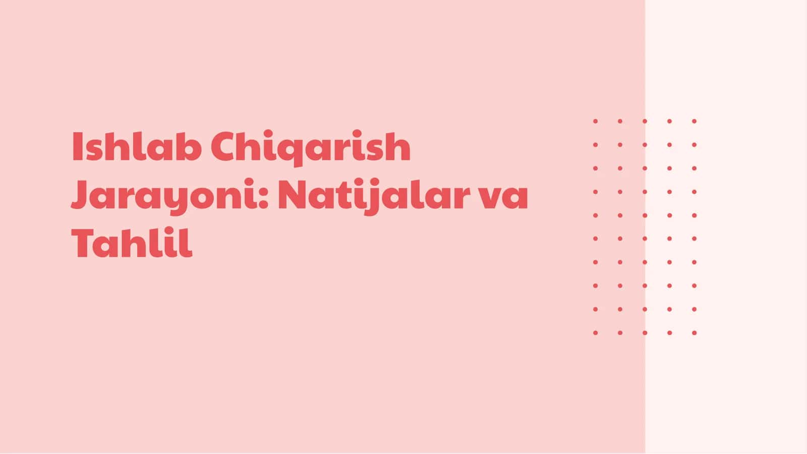 Ishlab Chiqarish Jarayoni 1