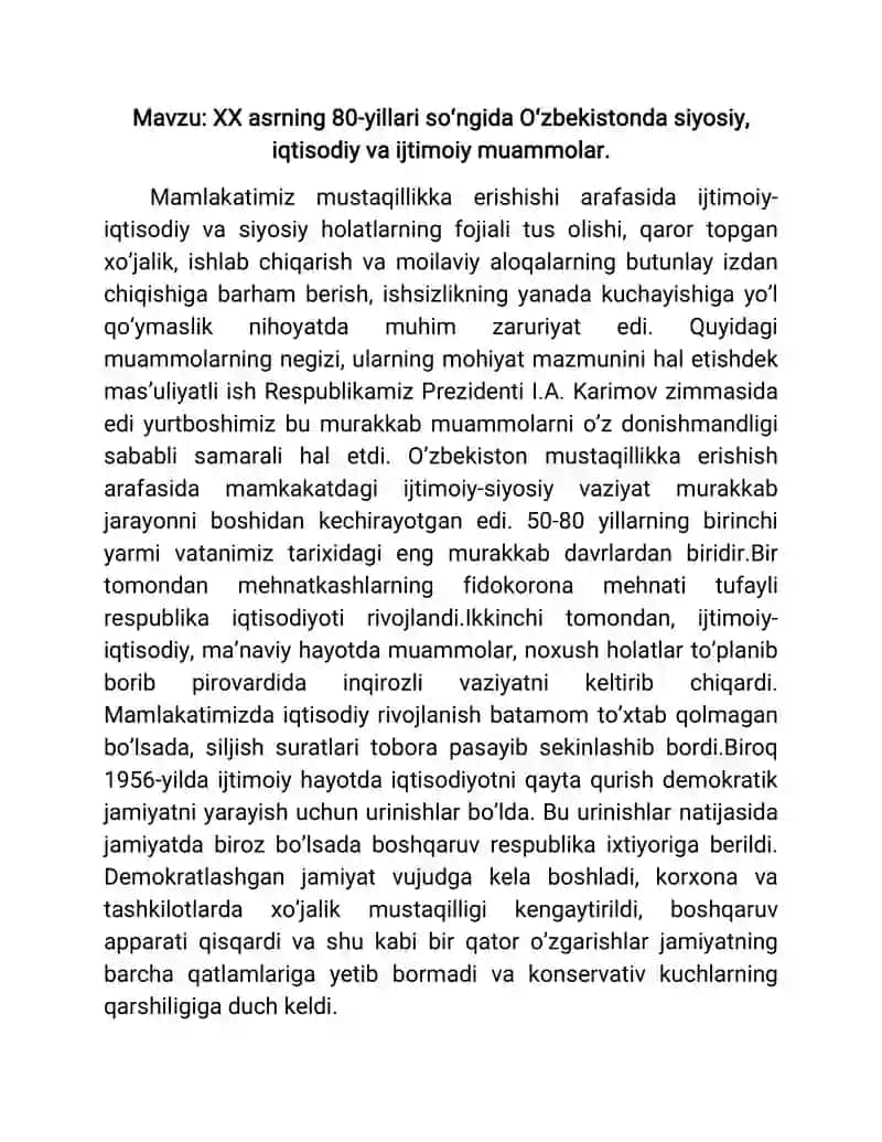 XX asrning 80-yillari soʻngida Oʻzbekistonda siyosiy, iqtisodiy va ijtimoiy muammolar