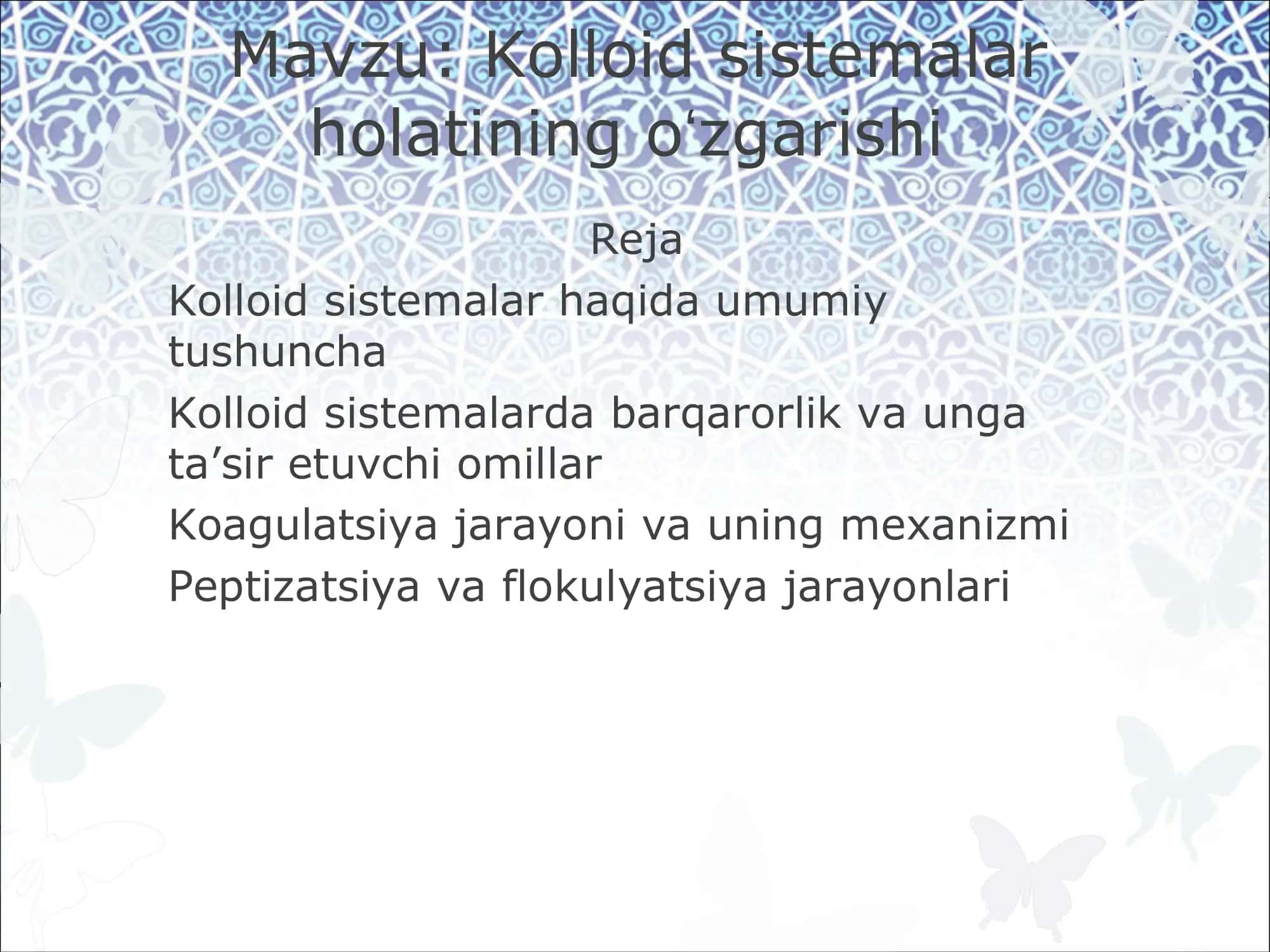 Kolloid sistemalar holatining oʻzgarishi 1
