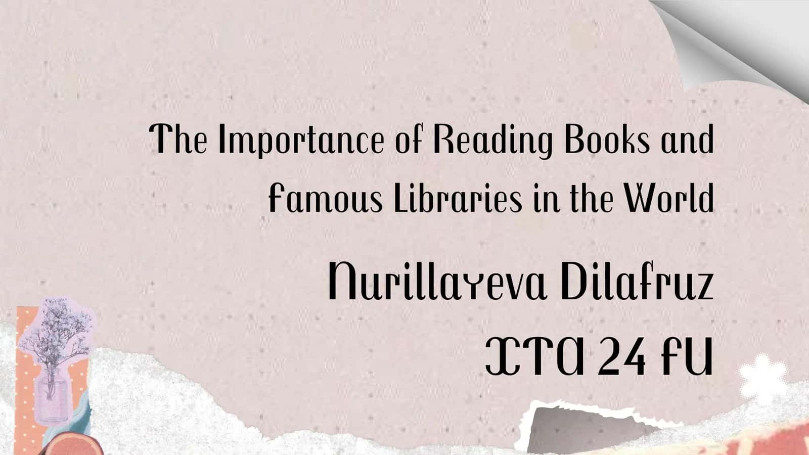 The Importance of Reading Books and Famous Libraries in the World 1