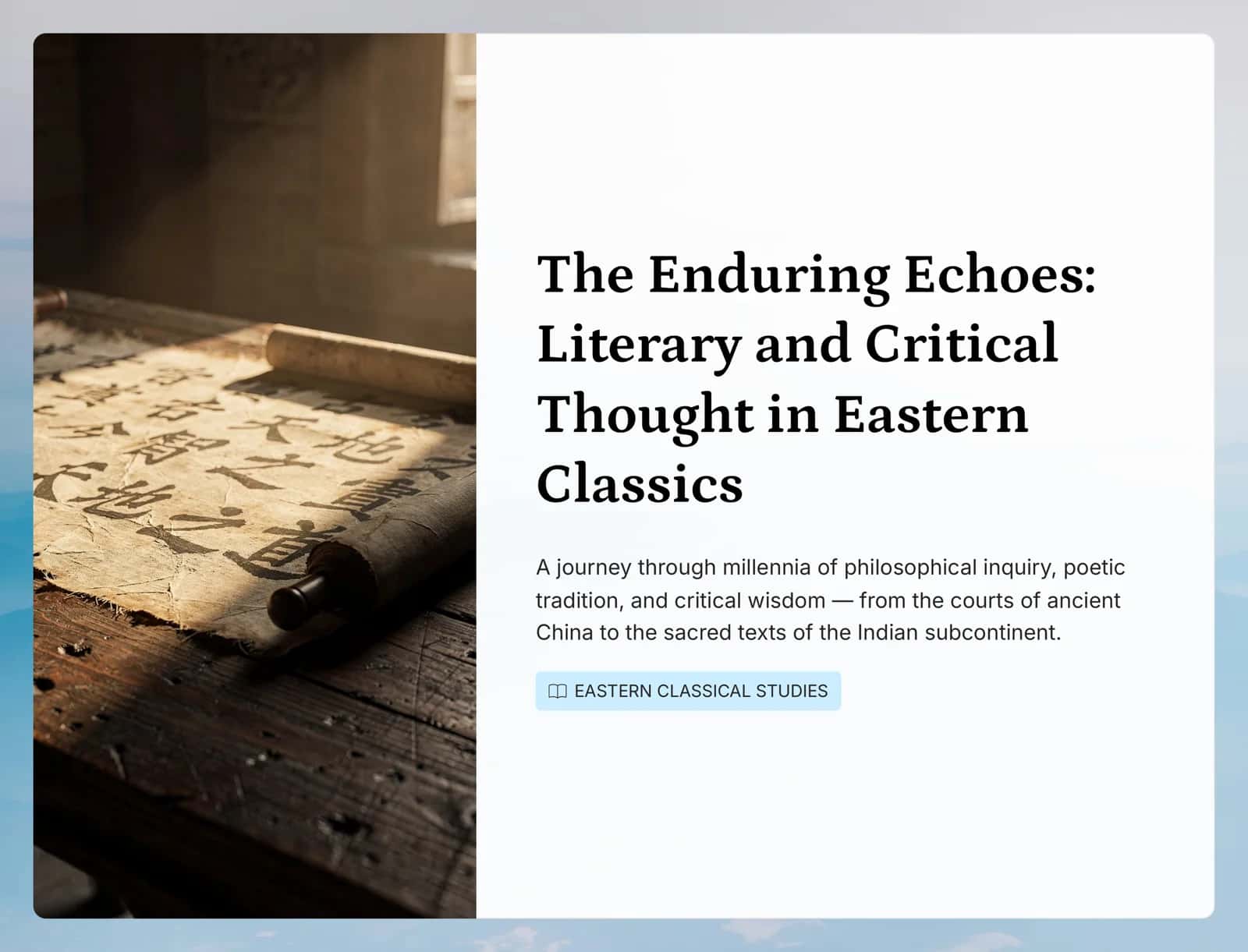 The Enduring Echoes: Literary and Critical Thought in Eastern Classics 1