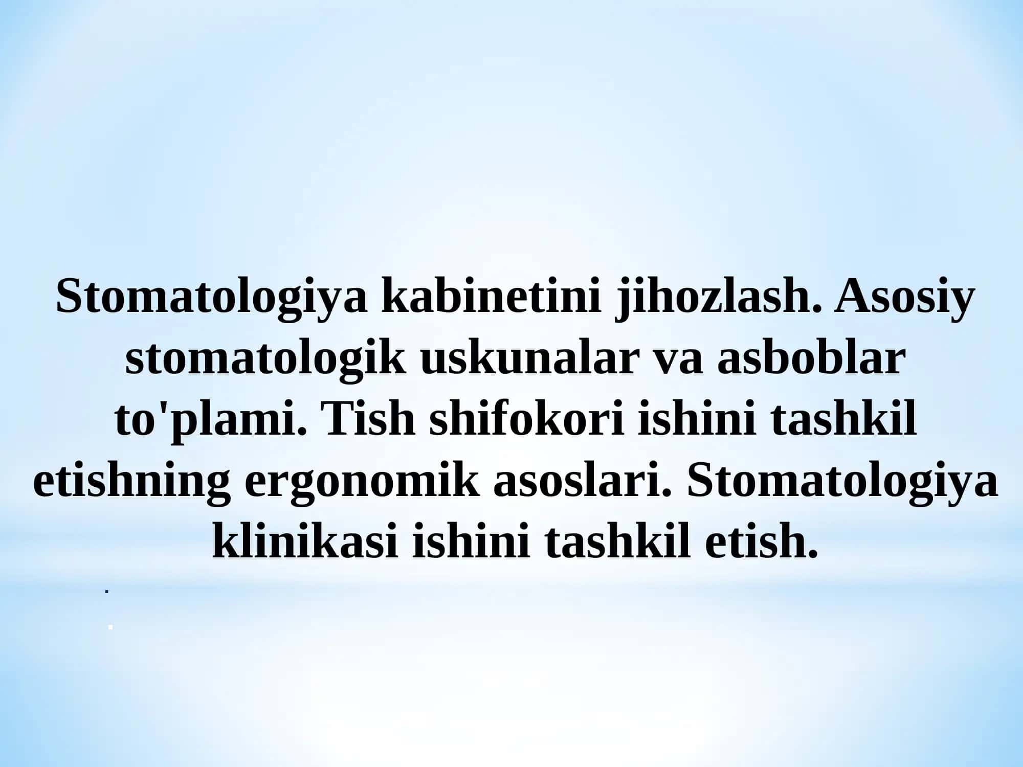 Stomatologiya kabinetini jihozlash 1