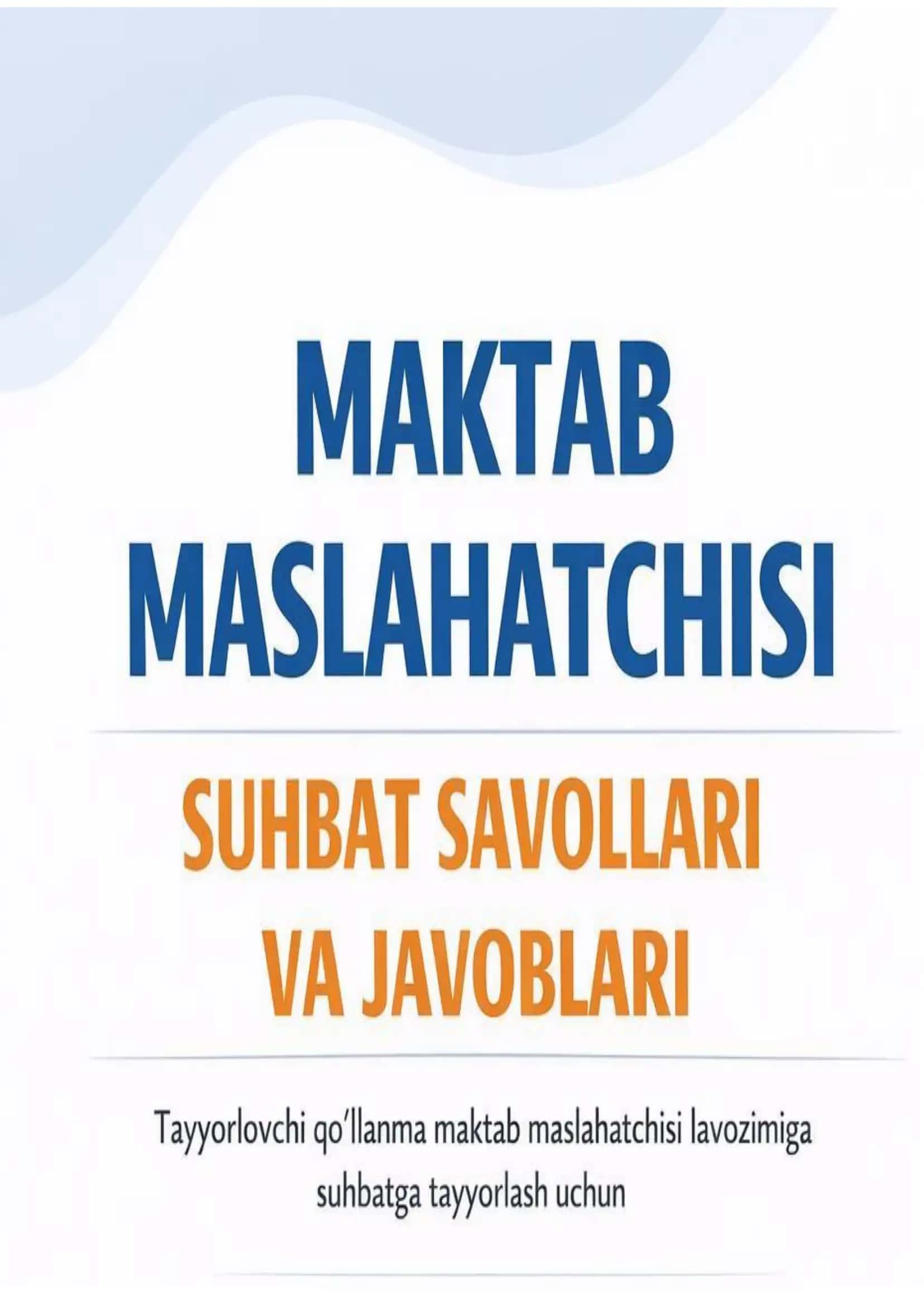 Maktab maslahatchisiga nomzodlar uchun Sotuvdagi suhbat savollari 1