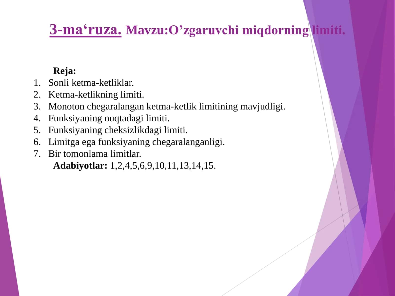 O’zgaruvchi miqdorning limiti 1