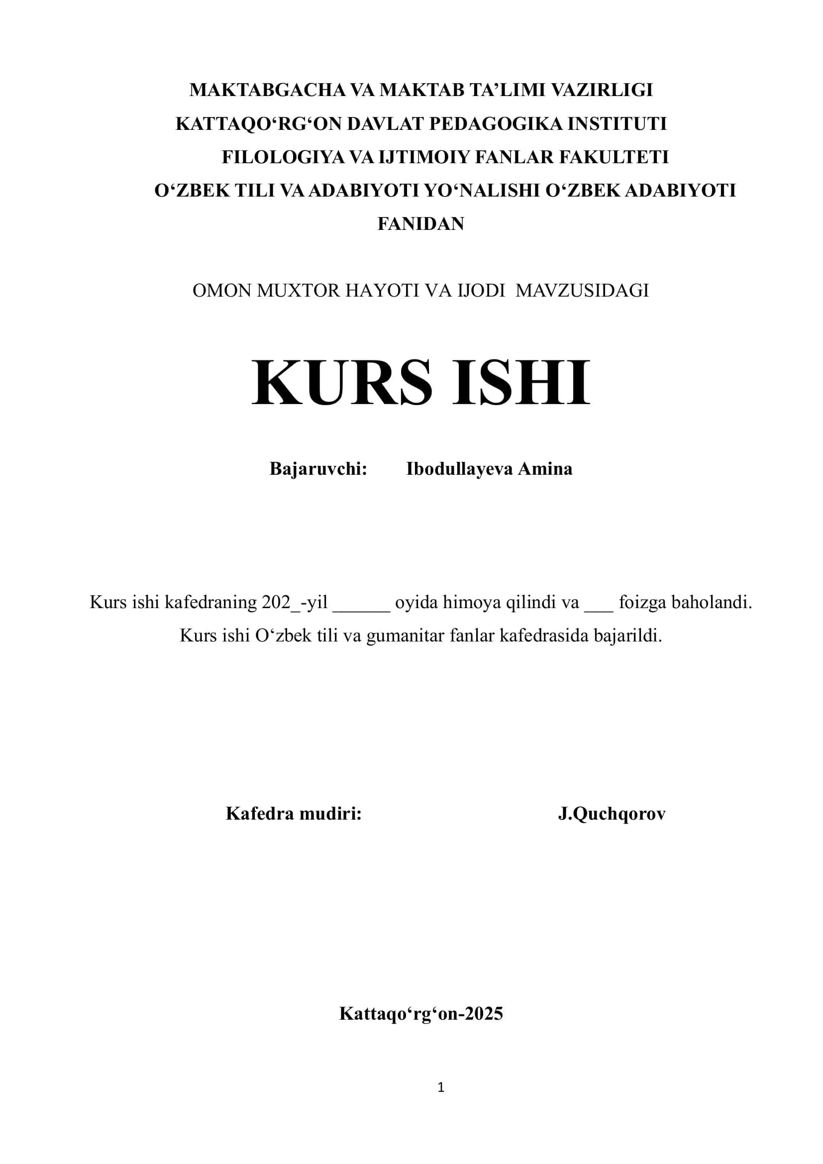 O‘MON MUXTOR HAYOTI VA IJODI MAVZUSIDAGI KURS ISHI 1