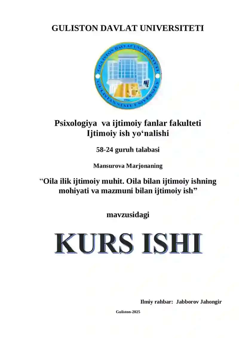 Oila bilan Ijtimoiy ishning mohiyati va mazmuni