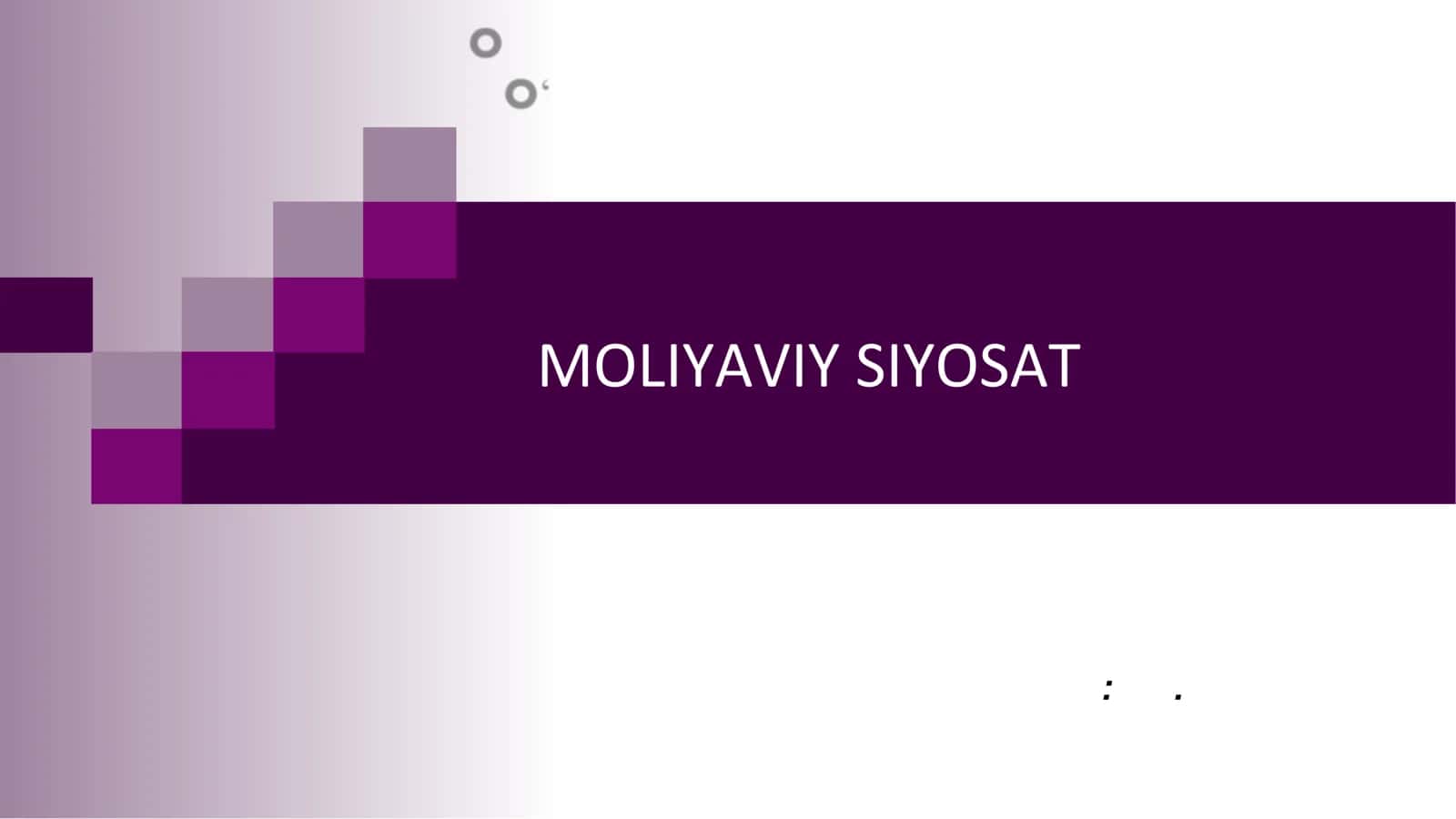 MOLIYAVIY SIYOSAT 1