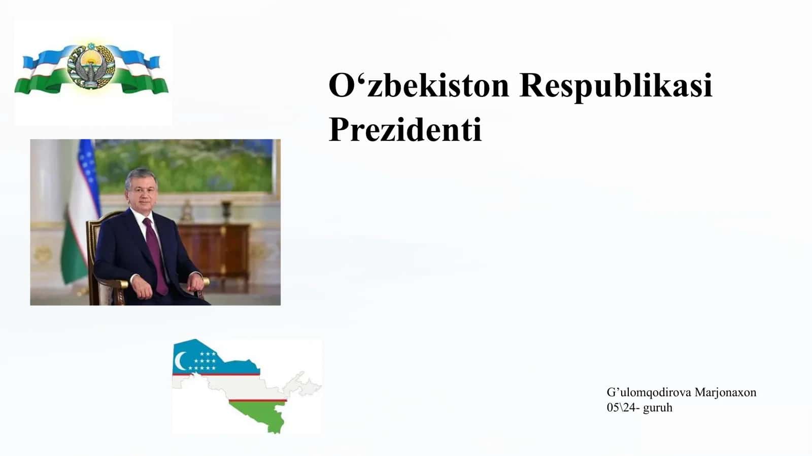 O‘zbekiston Respublikasi
Prezidenti 1