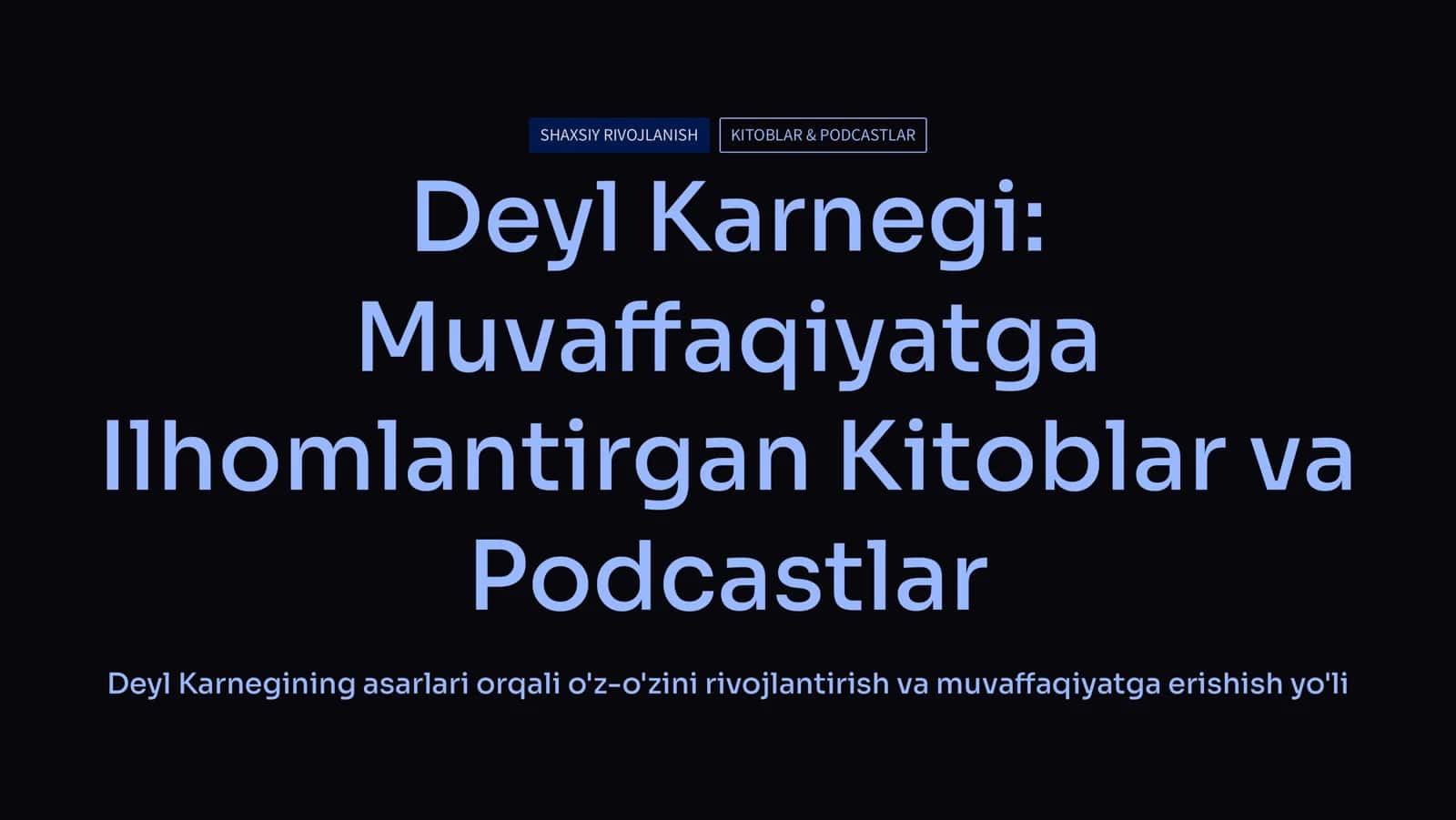 Deyl Karnegi Muvaffaqiyatga Erishish Yo'llari 1
