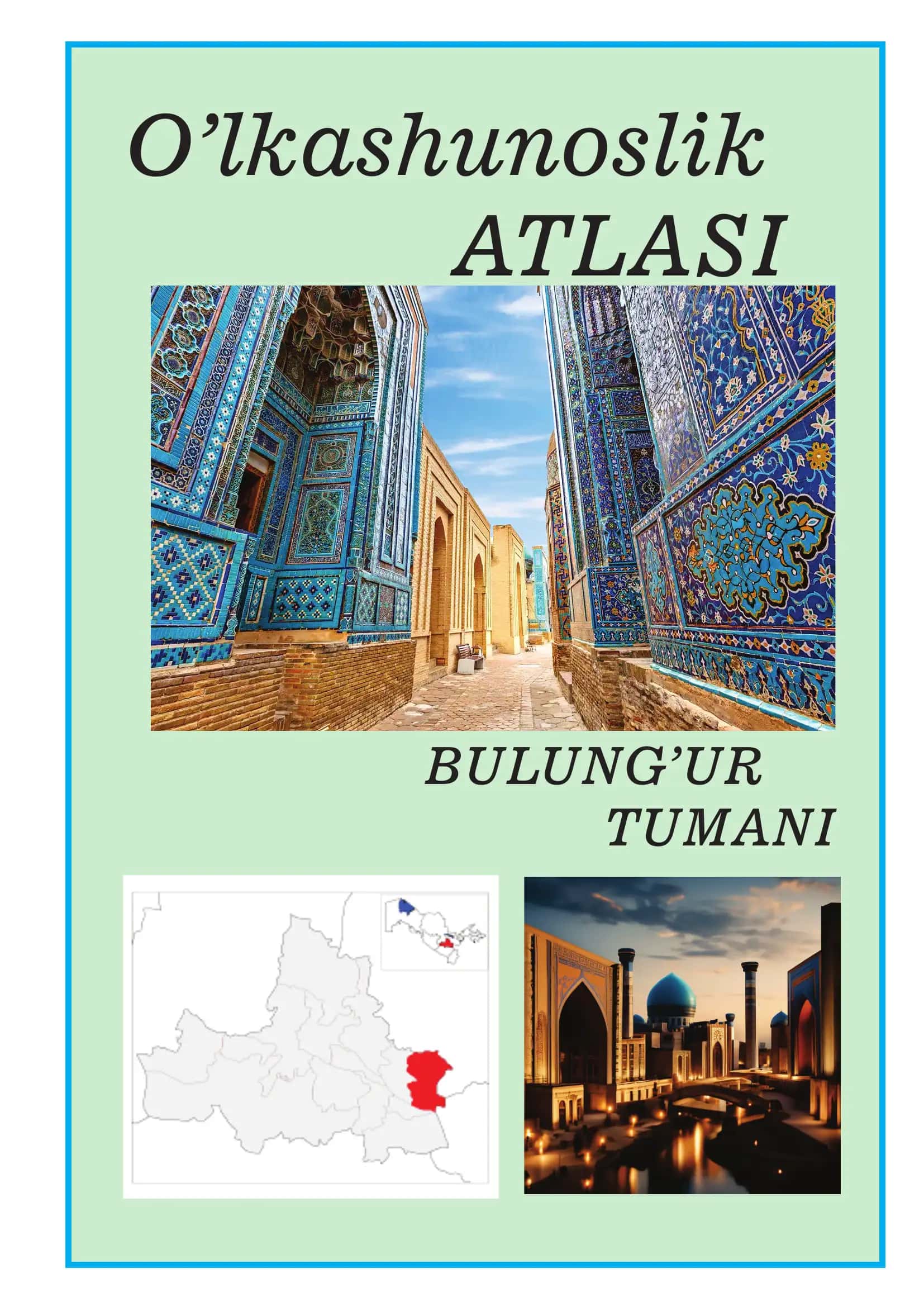 O’lkashunoslik ATLASI BULUNG’UR TUMANI 1