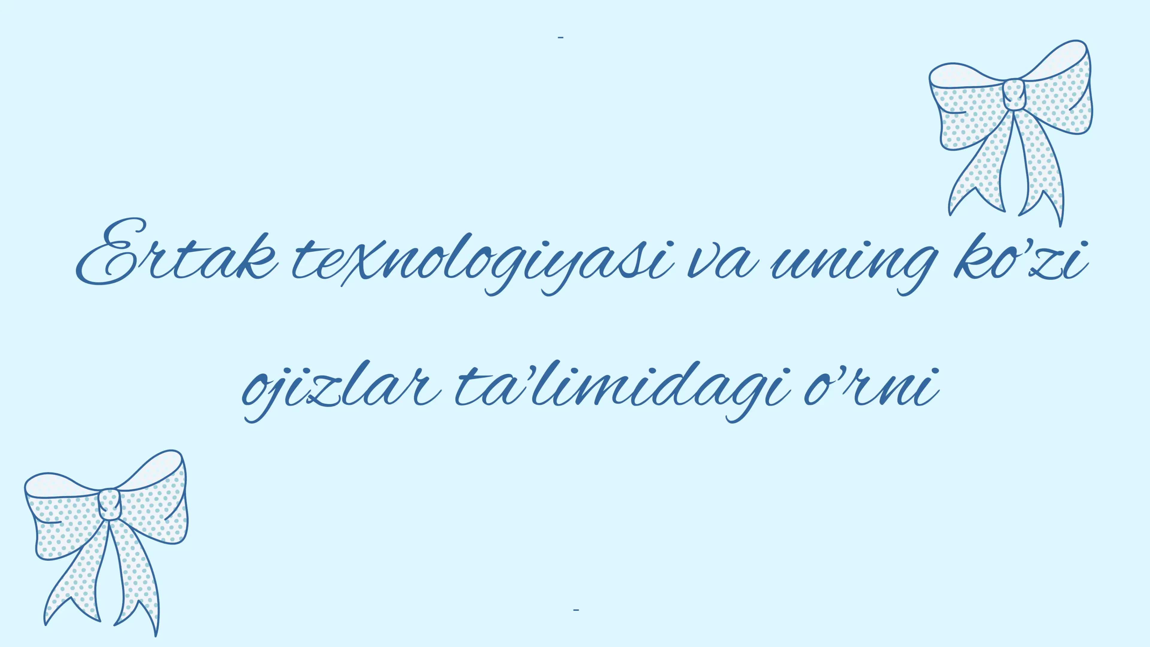 Taqdimot.Ertak texnologiyasi va uning koʻzi ojizlar taʼlimidagi oʻrni 1