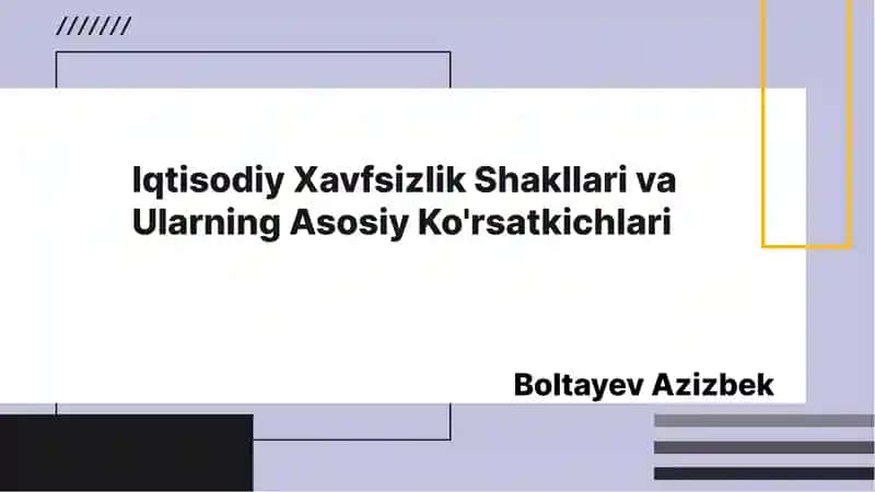 Iqtisodiy Xavfsizlik Shakllari va Ularning Asosiy Ko'rsatkichlari