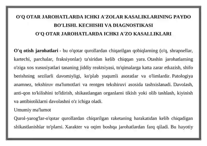 O'Q OTAR JAROHATLARDA ICHKI A'ZOLAR KASALIKLARINING PAYDO BO'LISHI. KECHISHI VA DIAGNOSTIKASI
