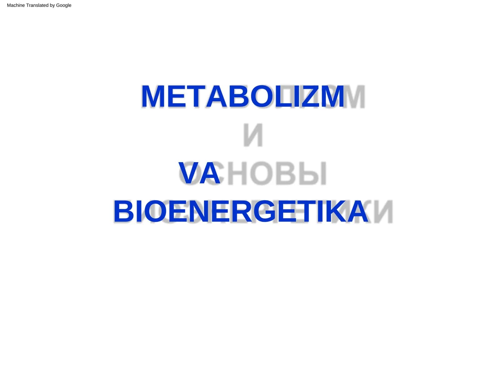 METABOLIZM VA BIOENERGETIKA 1