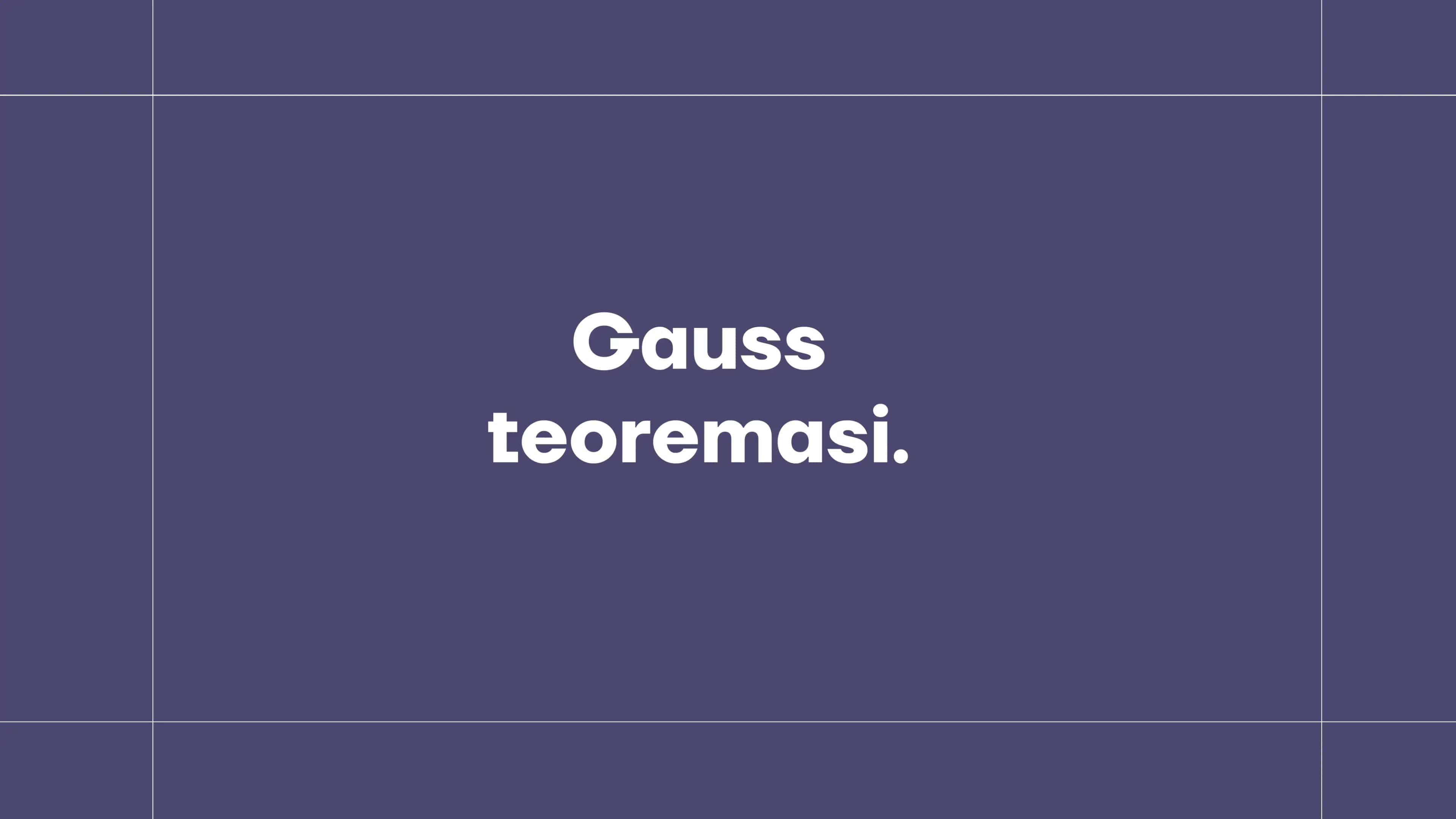 Gauss teoremasi 1