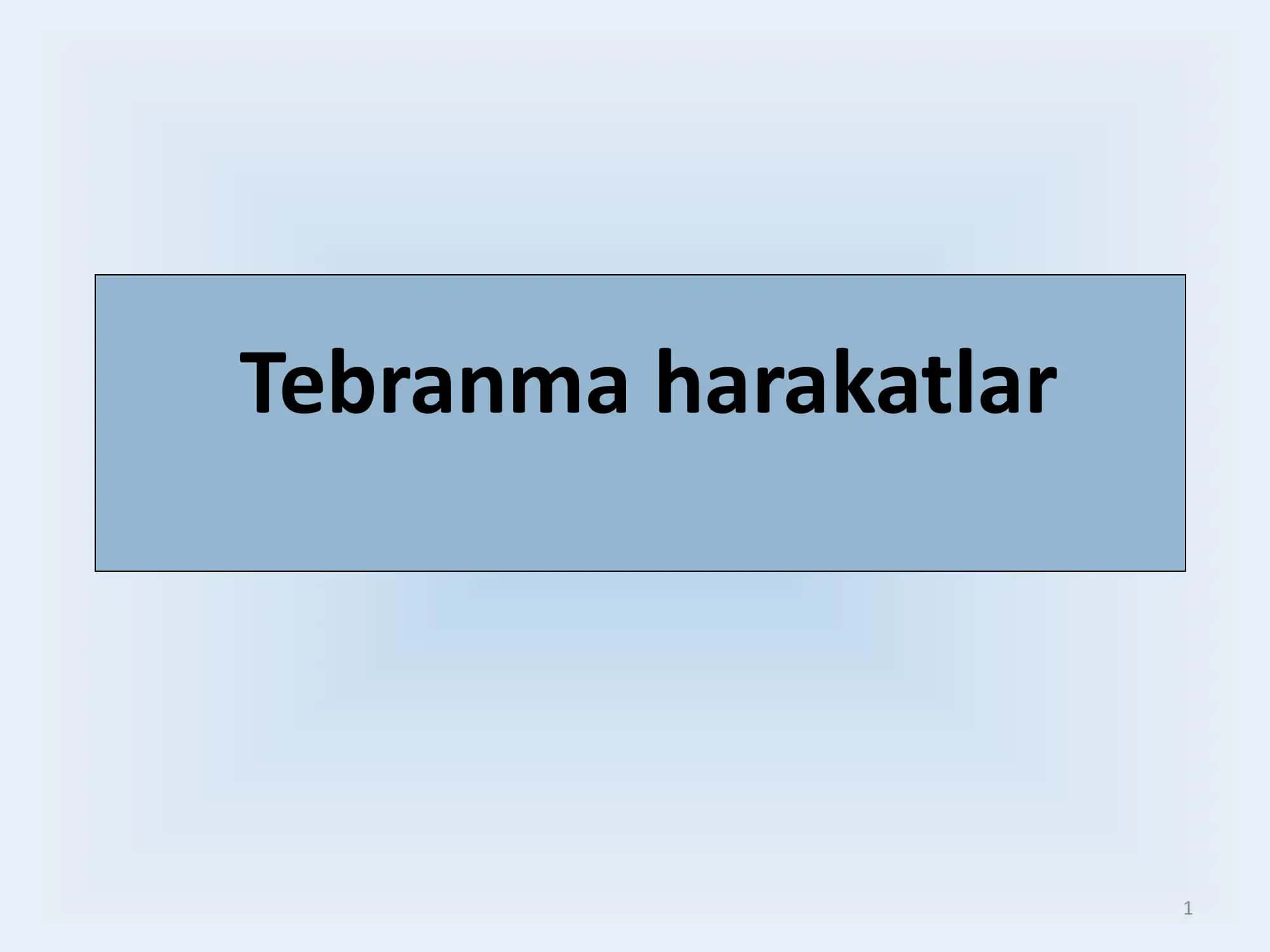 Tebranma harakatlar 1