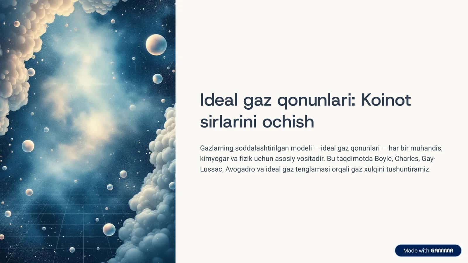Ideal gaz qonunlari: Koinot 1
