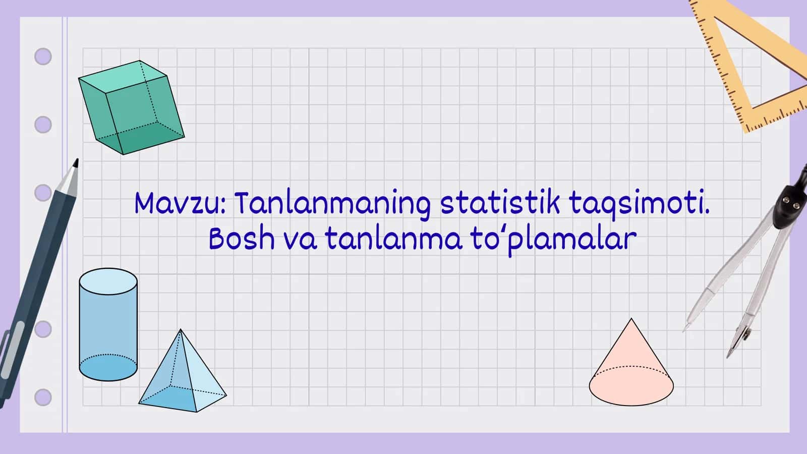 Tanlanmaning statistik taqsimoti. Bosh va tanlanma to'plamlar 1