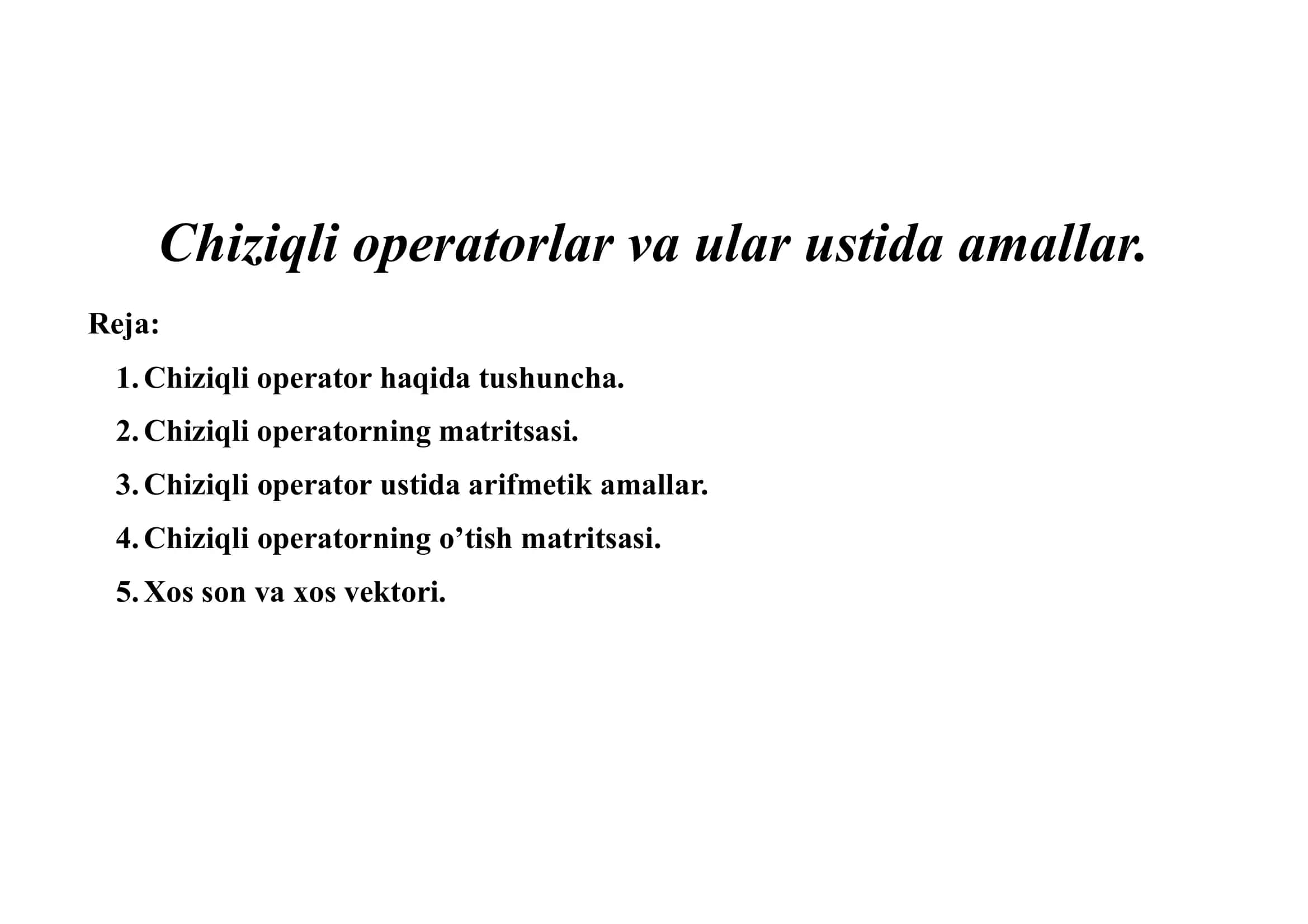 Chiziqli operatorlar va ular ustida amallar 1
