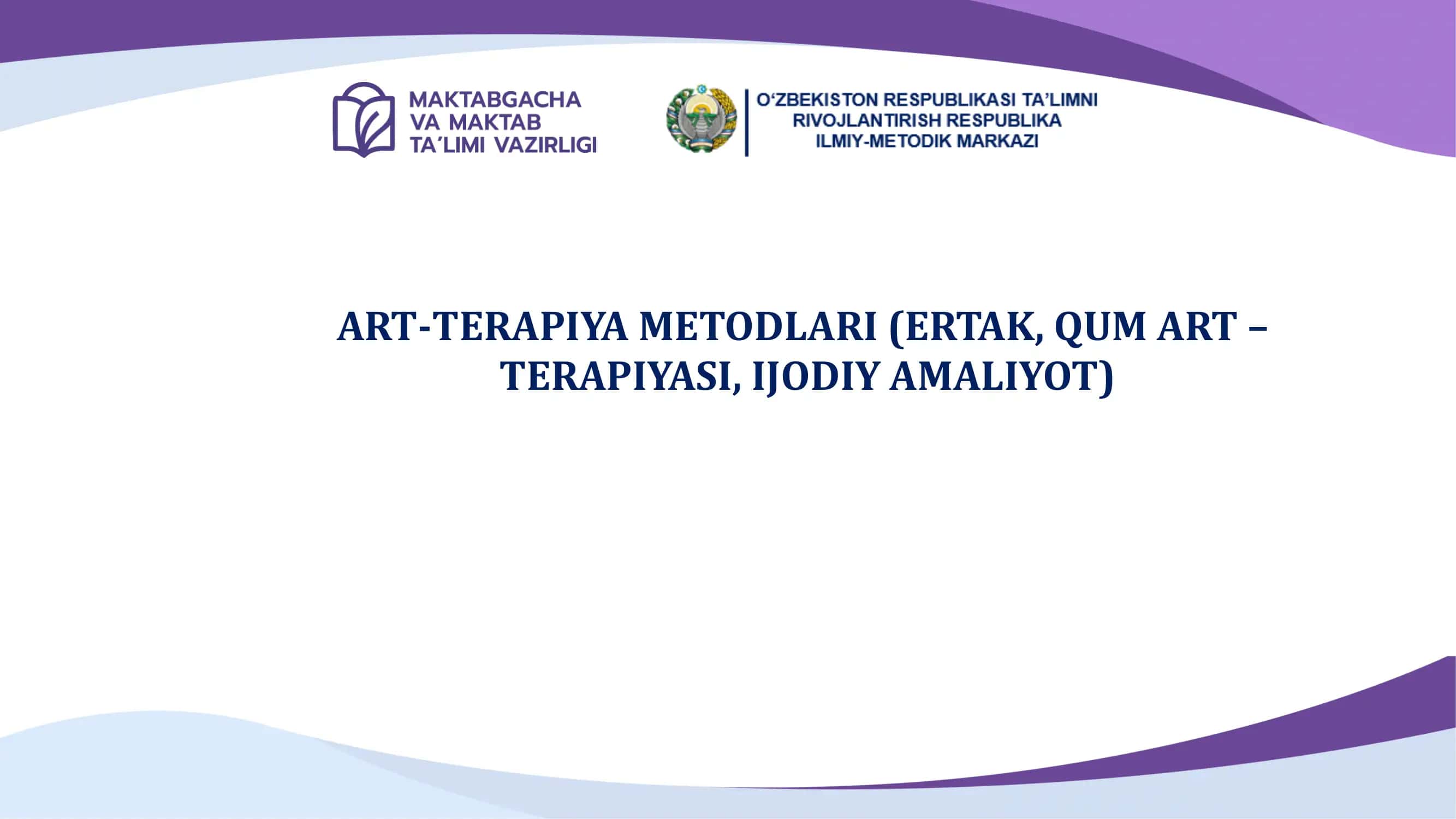 ART-TERAPIYA METODLARI (ERTAK, QUM ART – 1