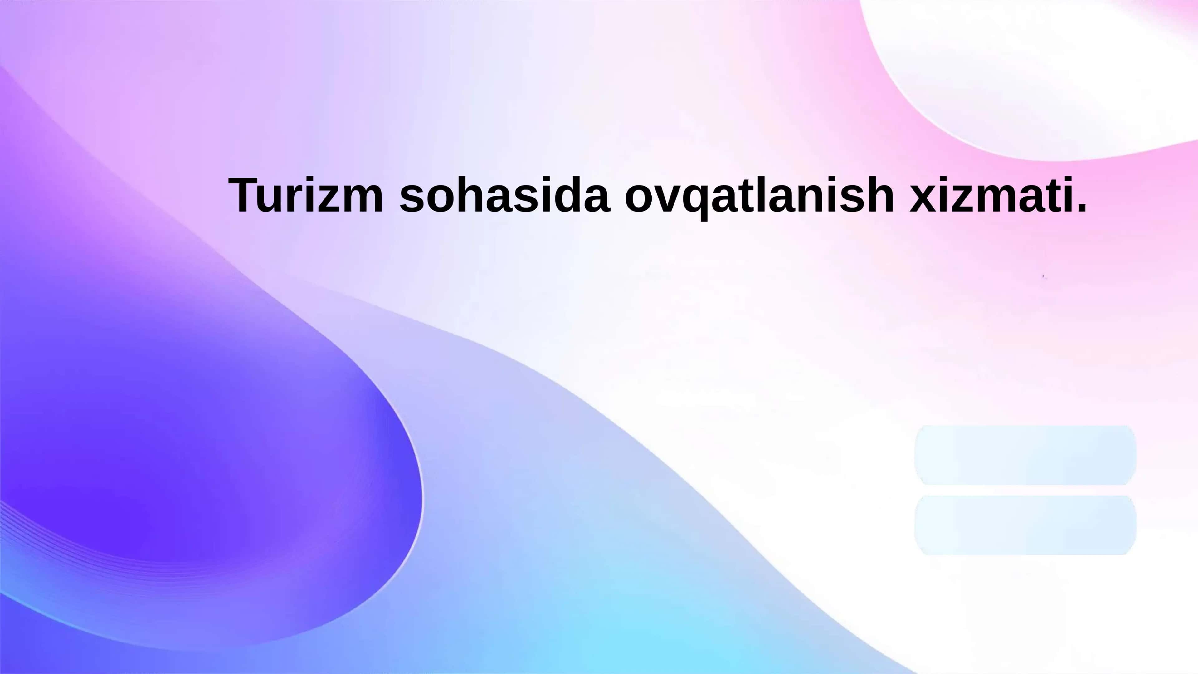 Turizm sohasida ovqatlanish xizmati 1