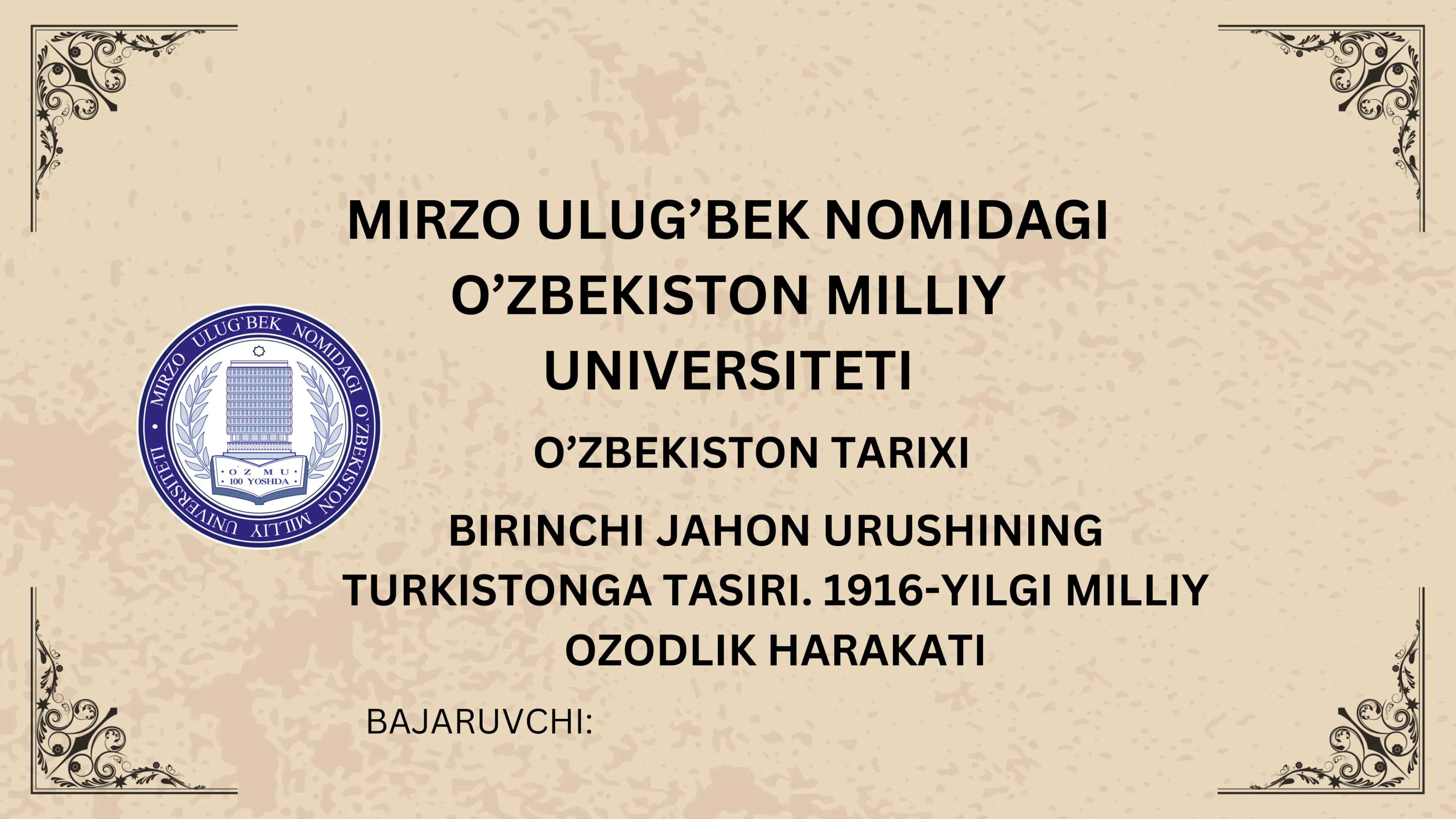 BIRINCHI JAHON URUSHINING TURKISTONGA TASIRI. 1916-YILGI MILLIY OZODLIK HARAKATI 1