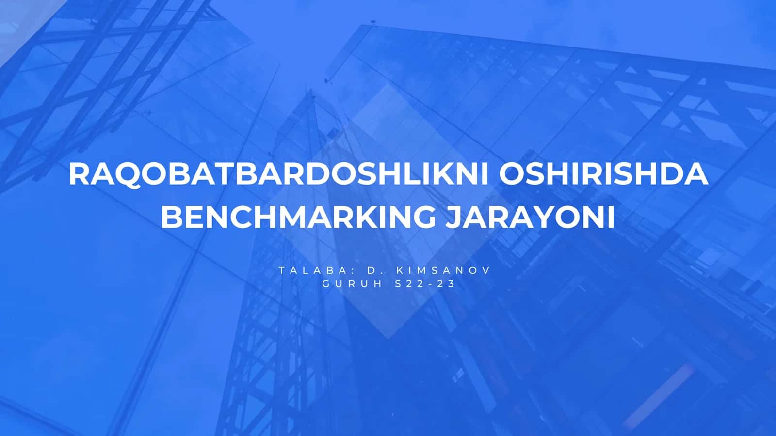 RAQOBATBARDOSHLIKNI OSHIRISHDA BENCHMARKING JARAYONI 1