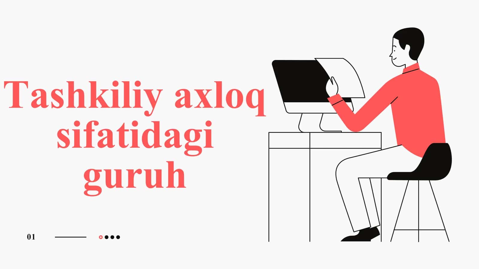 Tashkiliy axloq sifatidagi guruh 1