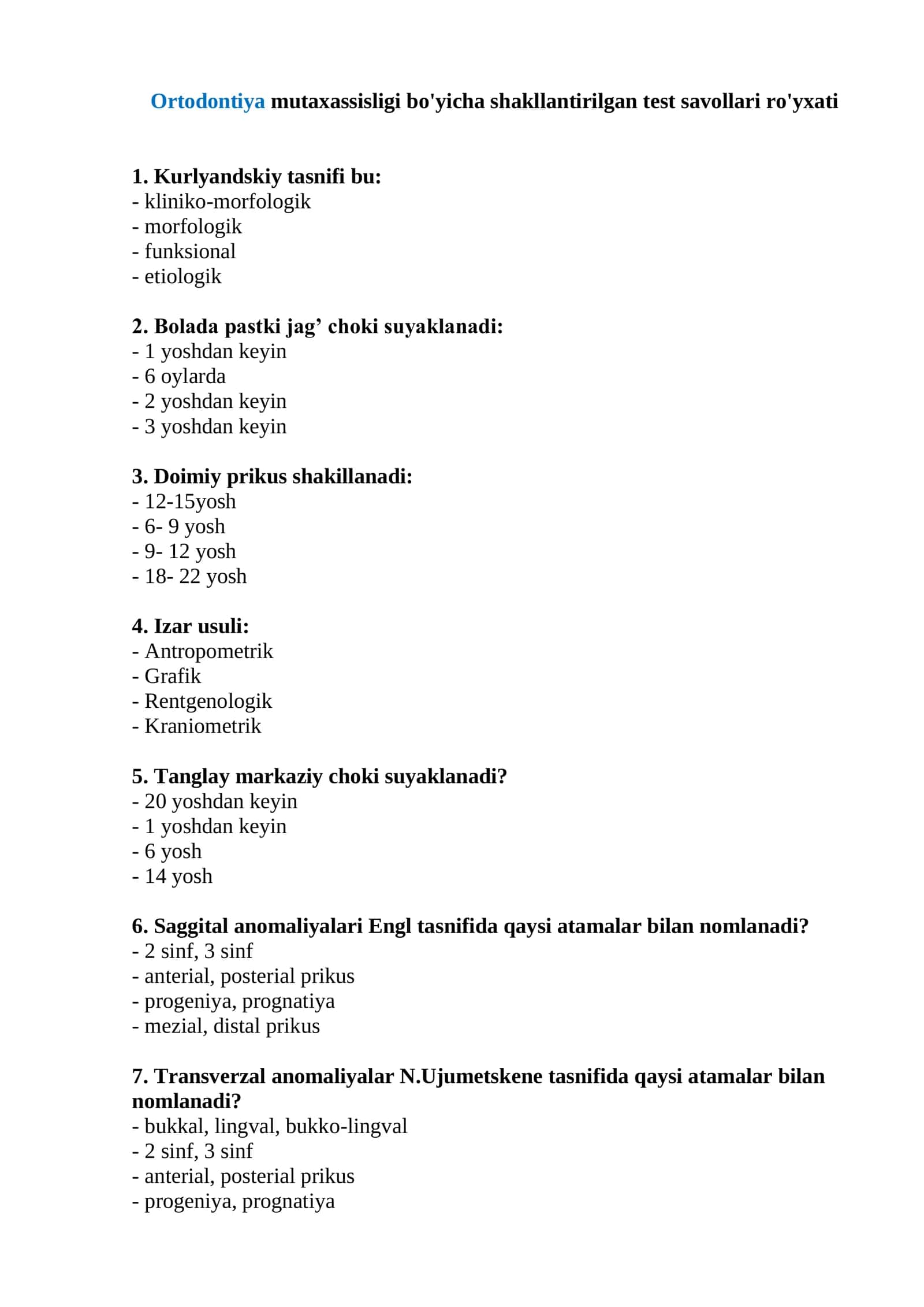 Ortodontiya mutaxassisligi bo'yicha shakllantirilgan test savollari ro'yxati 1
