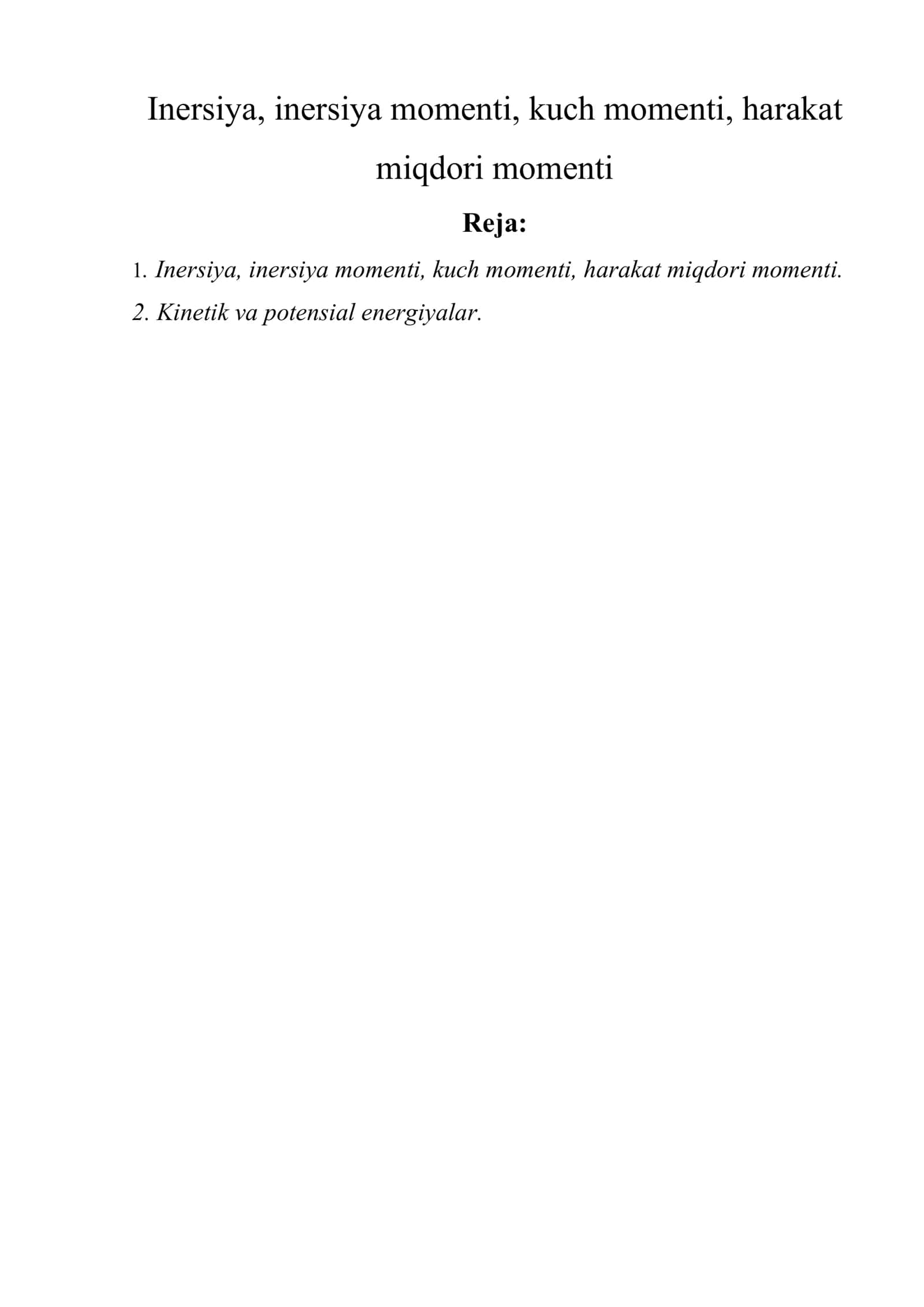 Inersiya, inersiya momenti, kuch momenti, harakat miqdori momenti 1