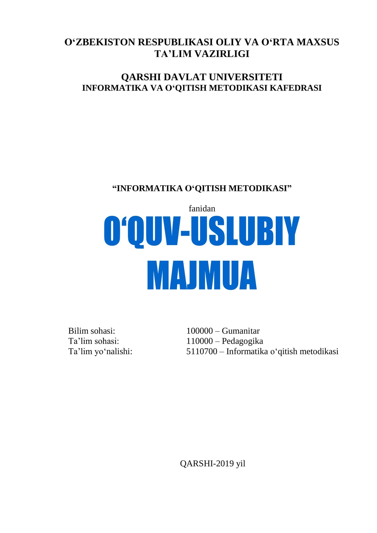 Informatika o‘qitish metodikasi fanidan o‘quv-metodik majmua 1